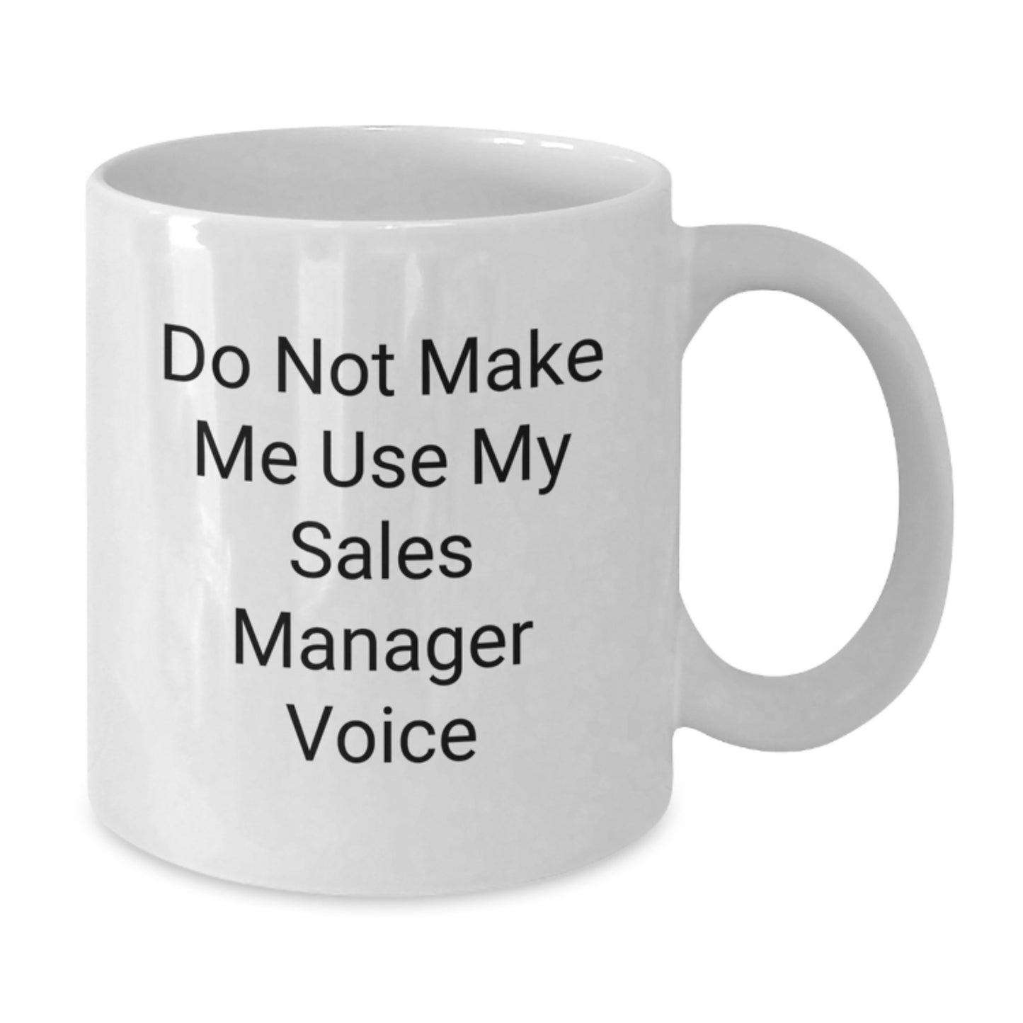 Sales Manager White Mug Idea for Coworkers Birthday Gift Humor Surprise - Additional