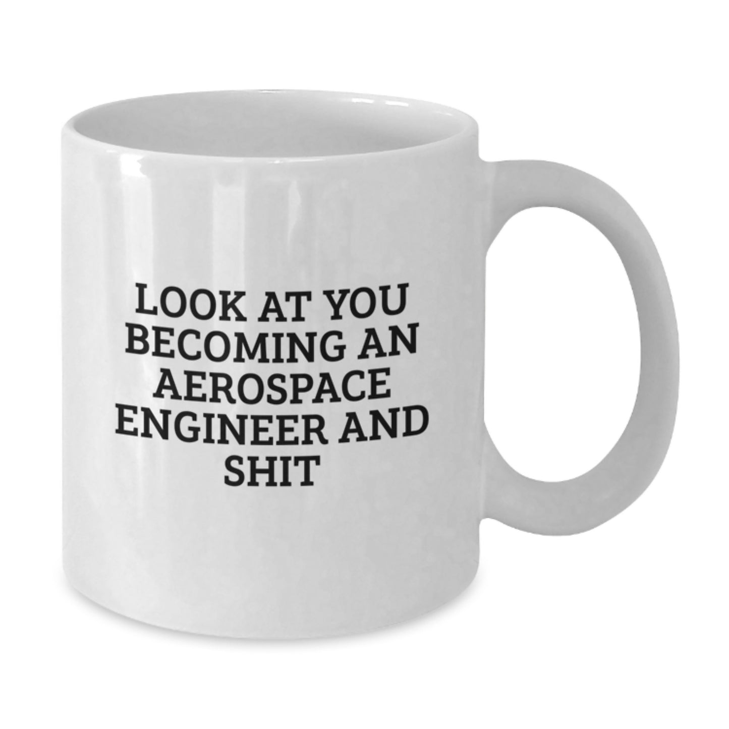 Funny Aerospace Engineer Gifts - White Coffee Mug for Mom - Gifts from Mom to Aerospace Engineer Daughter - Additional