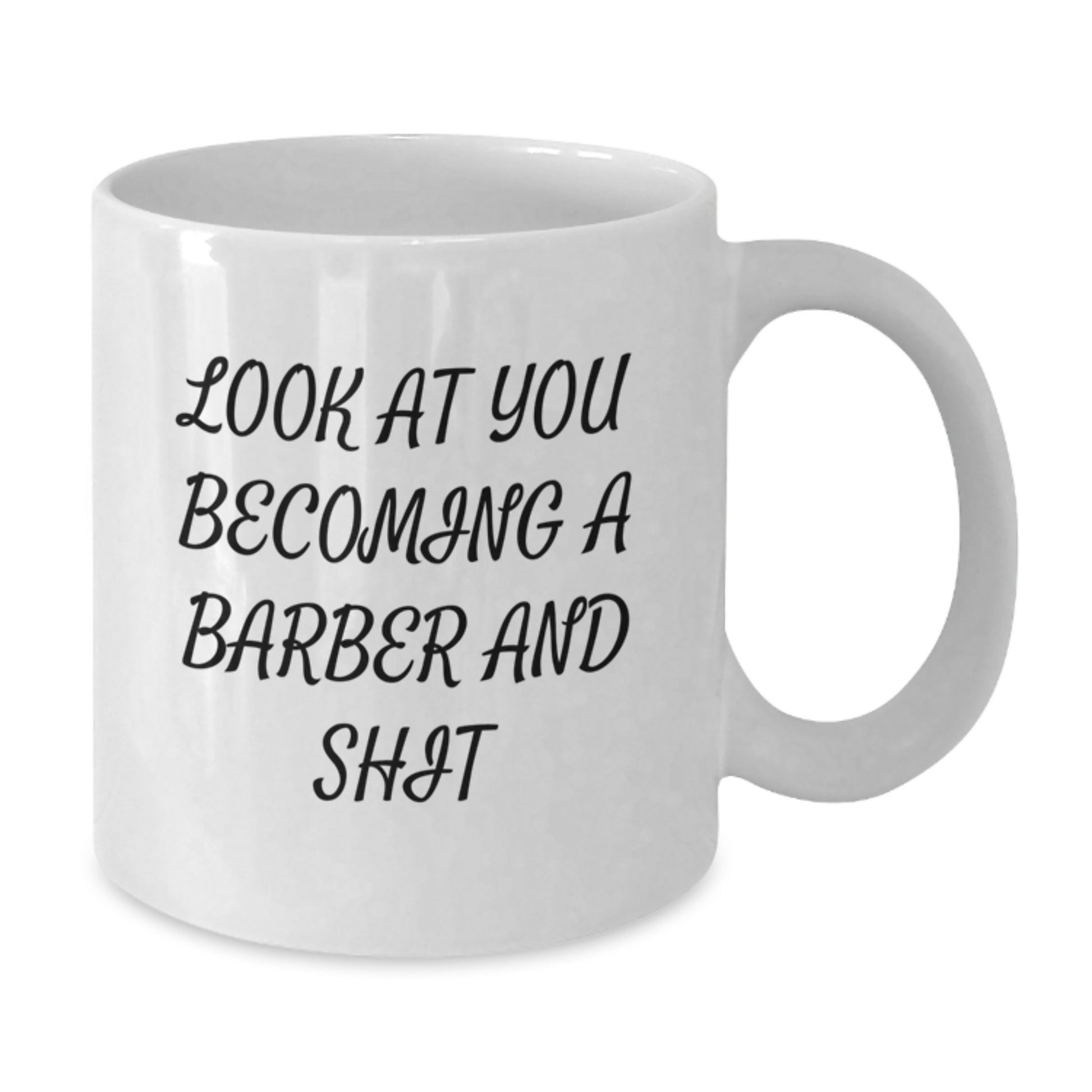Funny Graduation Gifts from Friends to a New Barber - White Coffee Mug - Additional