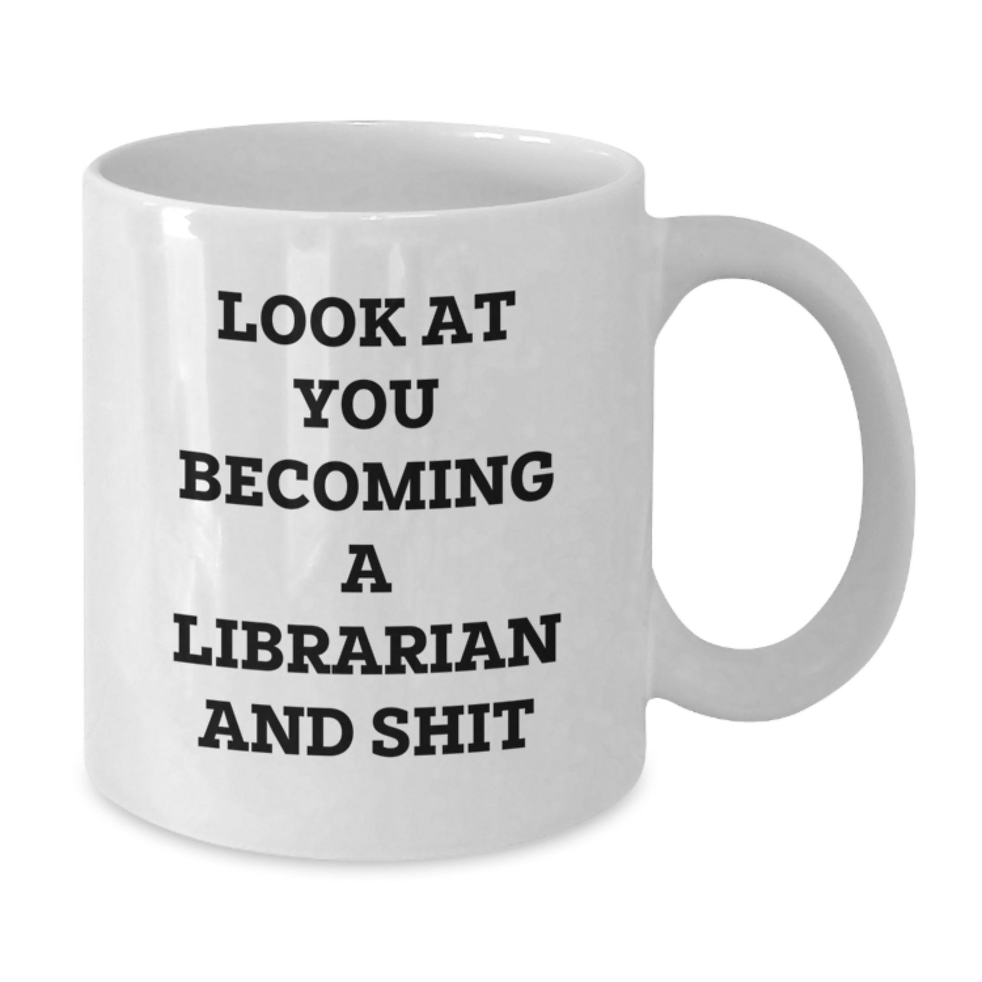 Funny Librarian White Coffee Mug Gifts for the Librarian Graduation Unique Gifts from Friends and Family - Additional