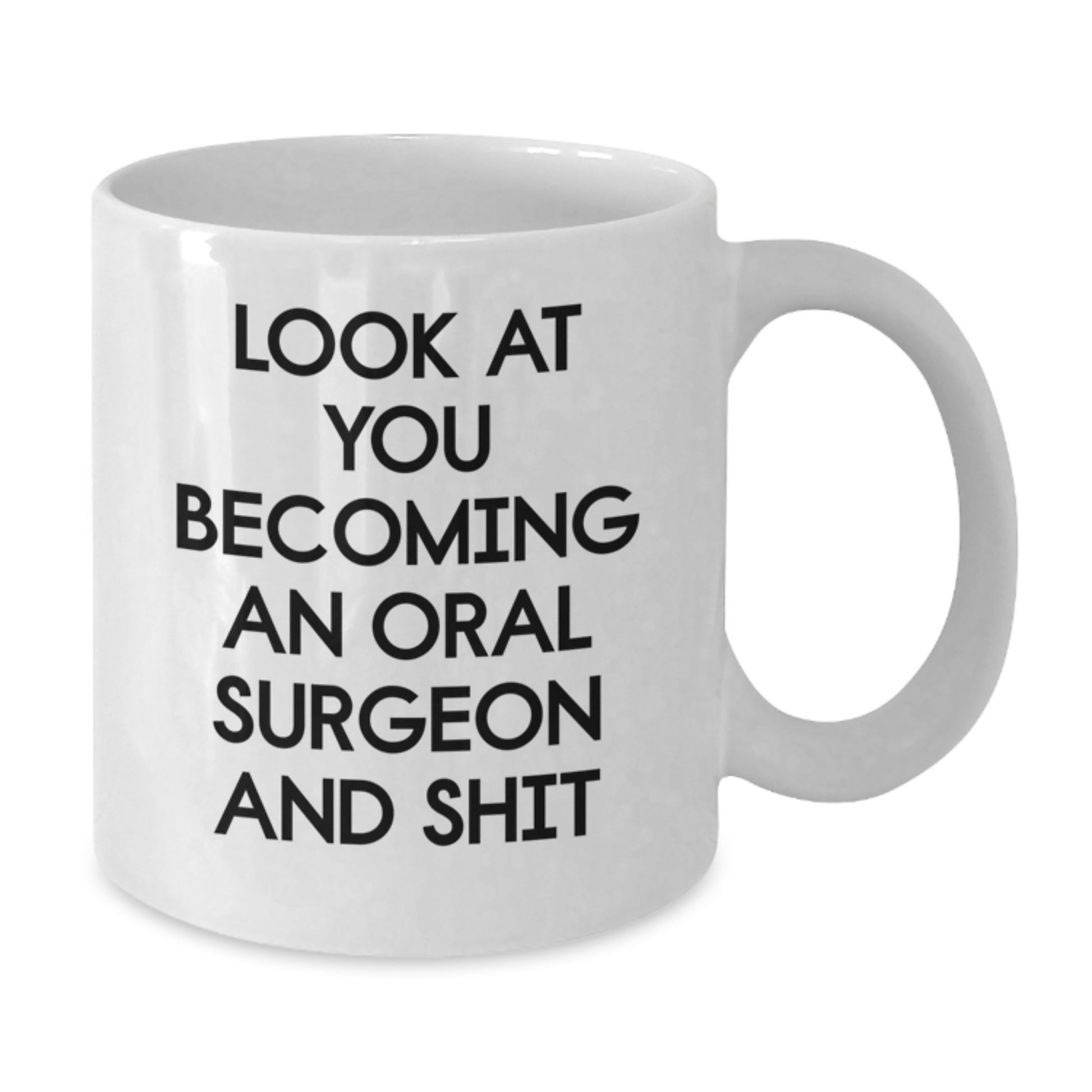 Funny Oral Surgeon White Coffee Mug Gifts from Men to Oral Surgeon on Mother's Day, Unique Oral Surgeon Humor Mugs for Oral Surgeon - Additional