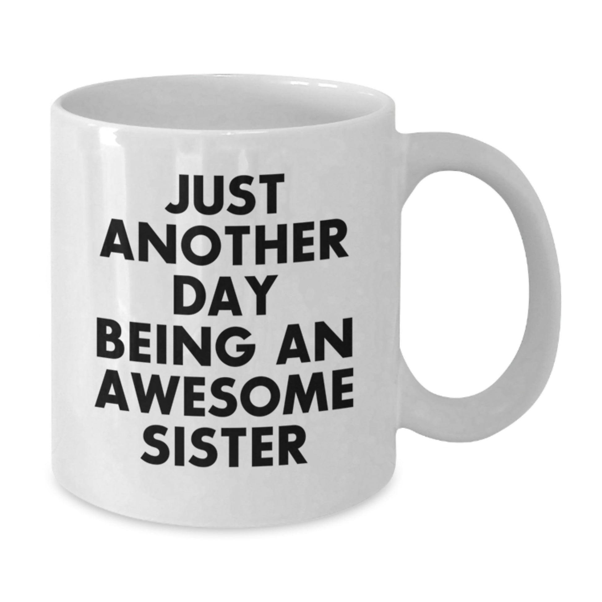 Sister Keepsake White Ceramic Coffee Mug for Her Birthday Gift - Additional