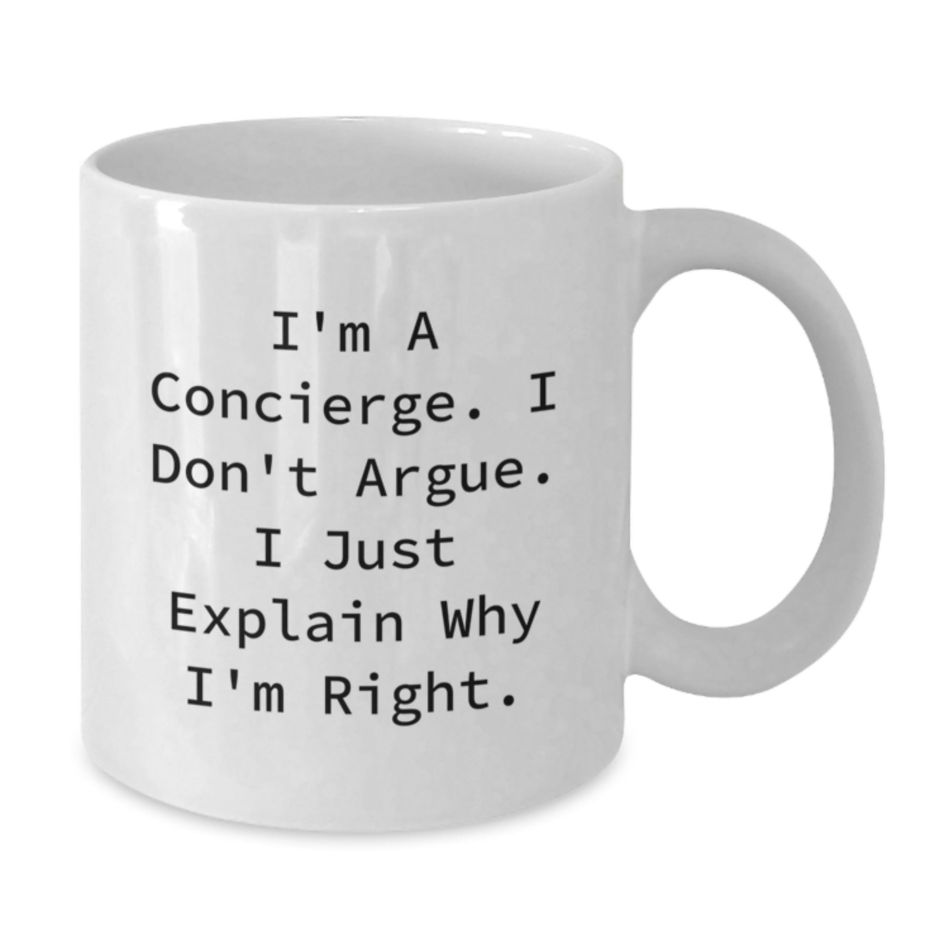 Concierge Gifts from Men - Funny White Coffee Mug for Concierge, Unique Mother's Day Unique Gifts for Family, Friends, Coworkers - Additional