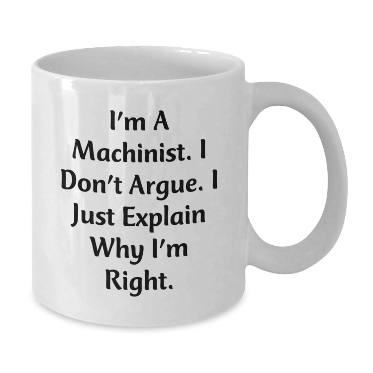 Funny Machinist Gifts from Men to Friends, White Coffee Mug for Birthday Unique Presents - Additional