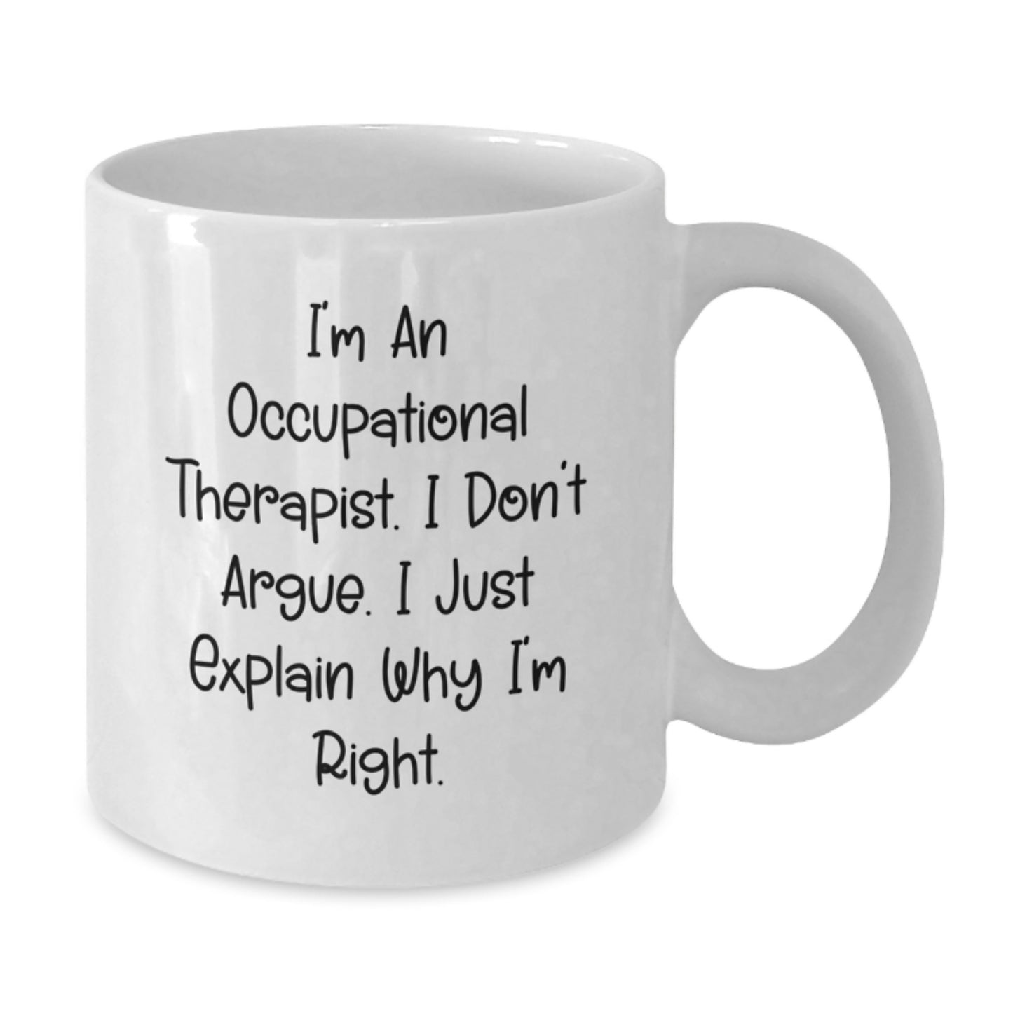 Occupational Therapist Keepsake White Coffee Mug for Him Birthday Gift - Additional