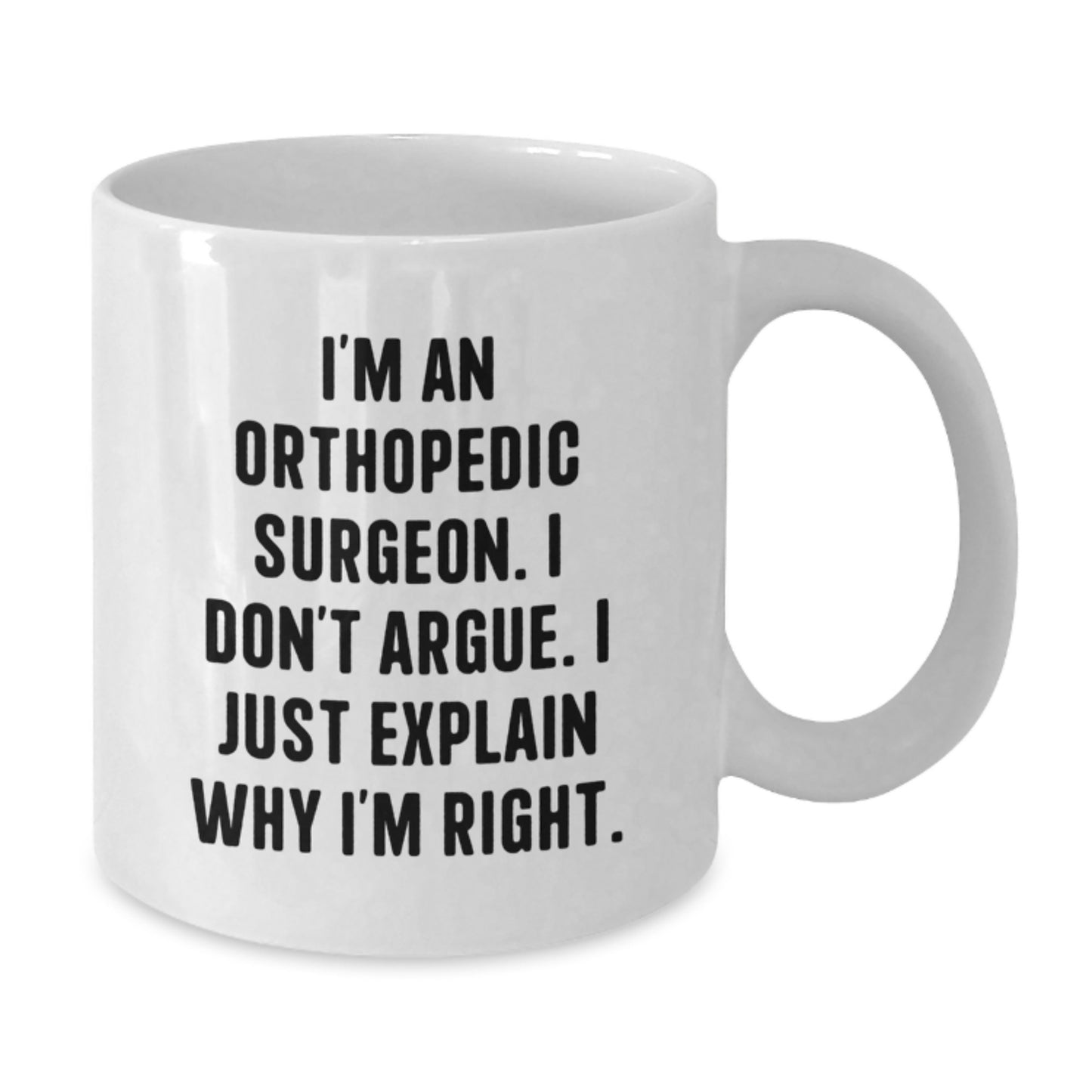 Orthopedic Surgeon Keepsake White Coffee Mug for Him Birthday Gift - Additional