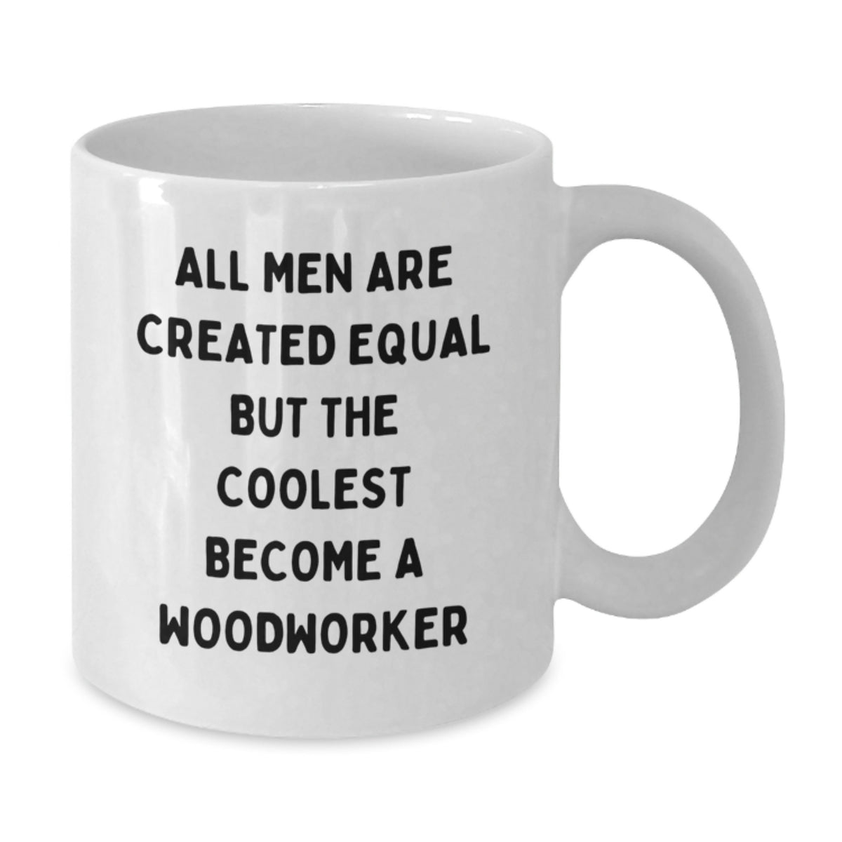Funny Woodworker Quote Gifts from Men to Gift for Woodworker on Mother's Day Unique White Coffee Mug, Woodworker, Woodworker Coffee Mug, White Coffee Mug, Funny Quote, Inspirational Woodworker Gifts - Additional