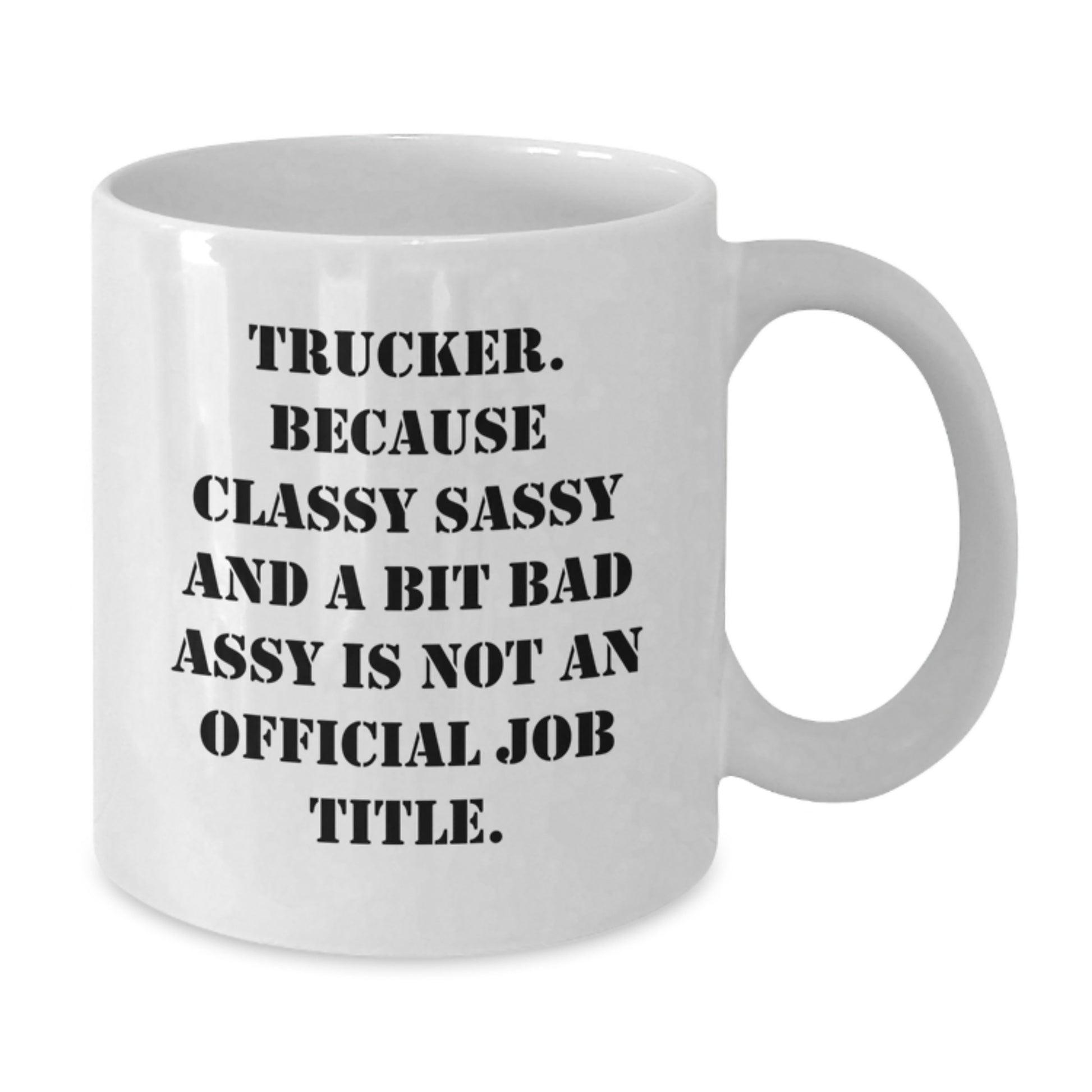 Trucker White Coffee Mug Idea for Coworkers Birthday Keepsake Gift - Additional
