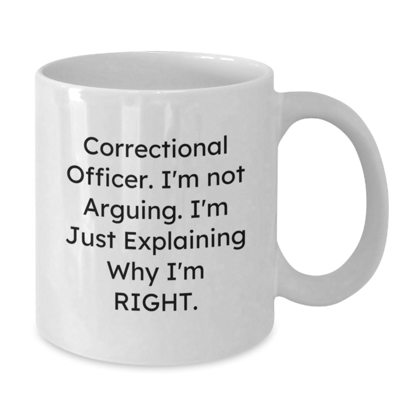 Bold Correctional Officer Mug – Funny Coffee Gift for Friends Novelty - Additional