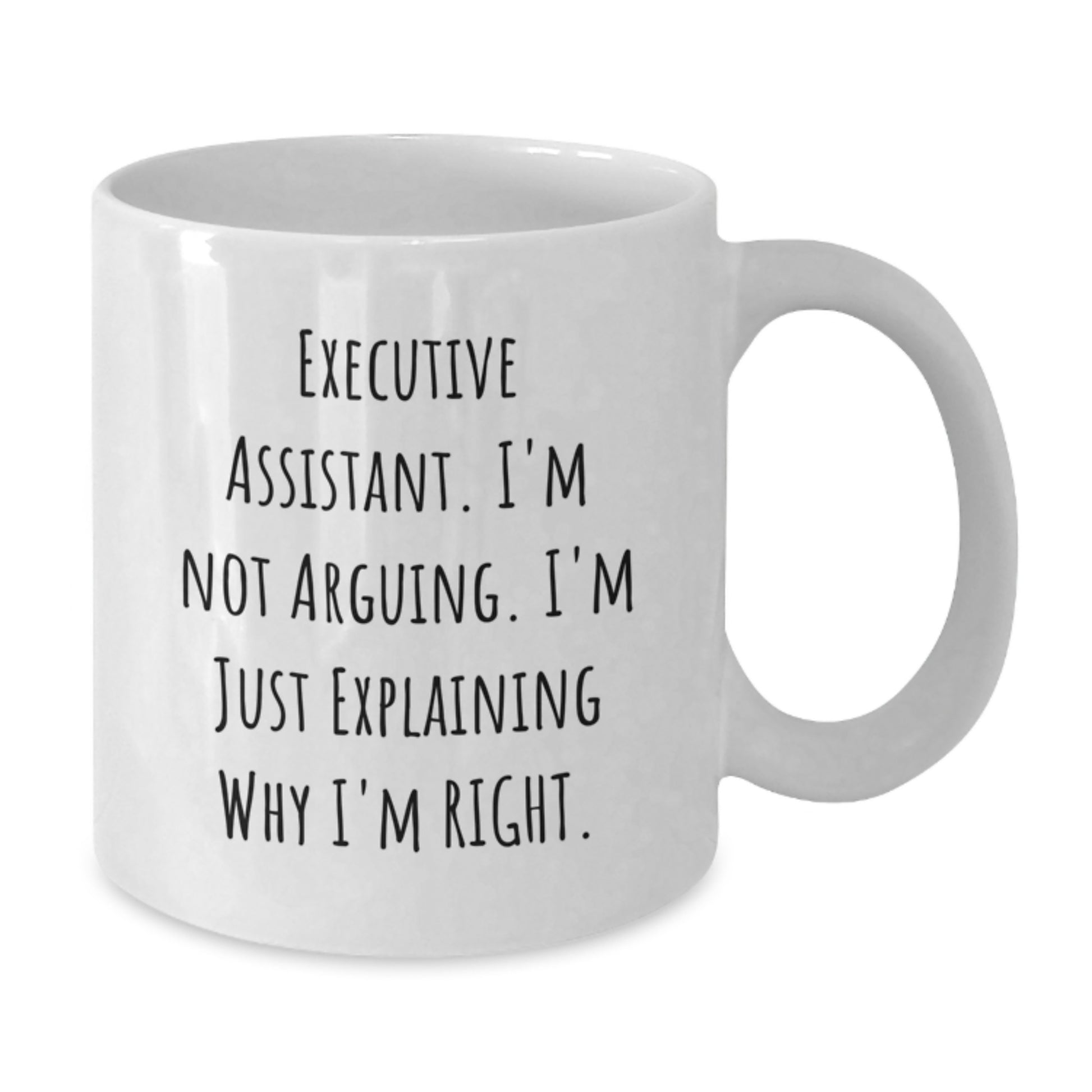 Funny Executive Assistant Gifts from Friends to Executive Assistants on Mother's Day White Coffee Mug - Additional