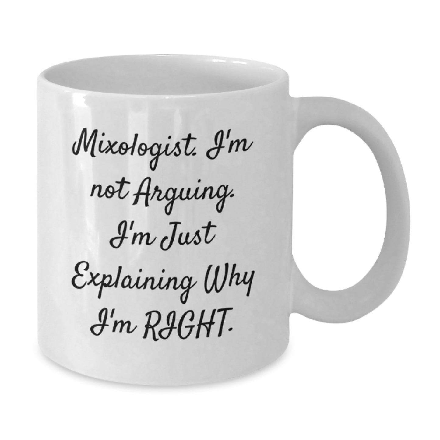 Funny Mixologist Gifts from Friends for Mixologist Men and Women White Coffee Mug - Additional