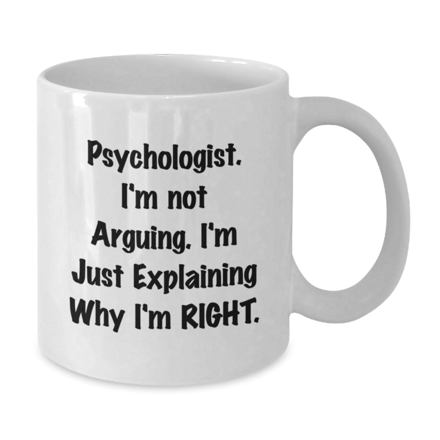 Psychologist Keepsake White Coffee Mug for Him Birthday Gift - Additional
