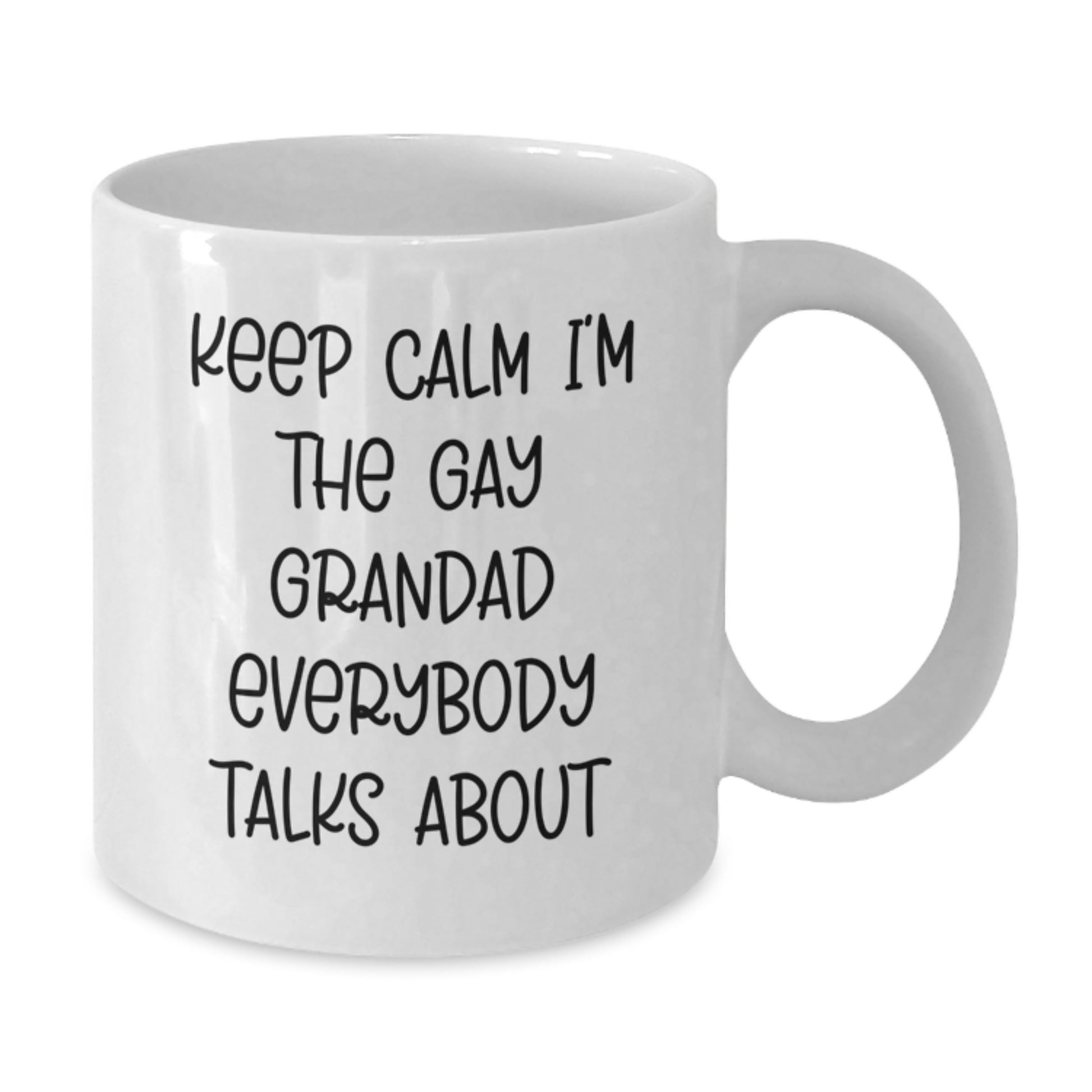 Funny Grandad Gifts, White Coffee Mug, Keep Calm I'm The Gay Grandad Everybody Talks About, Mother's Day Unique Gifts from Men to Grandad - Additional