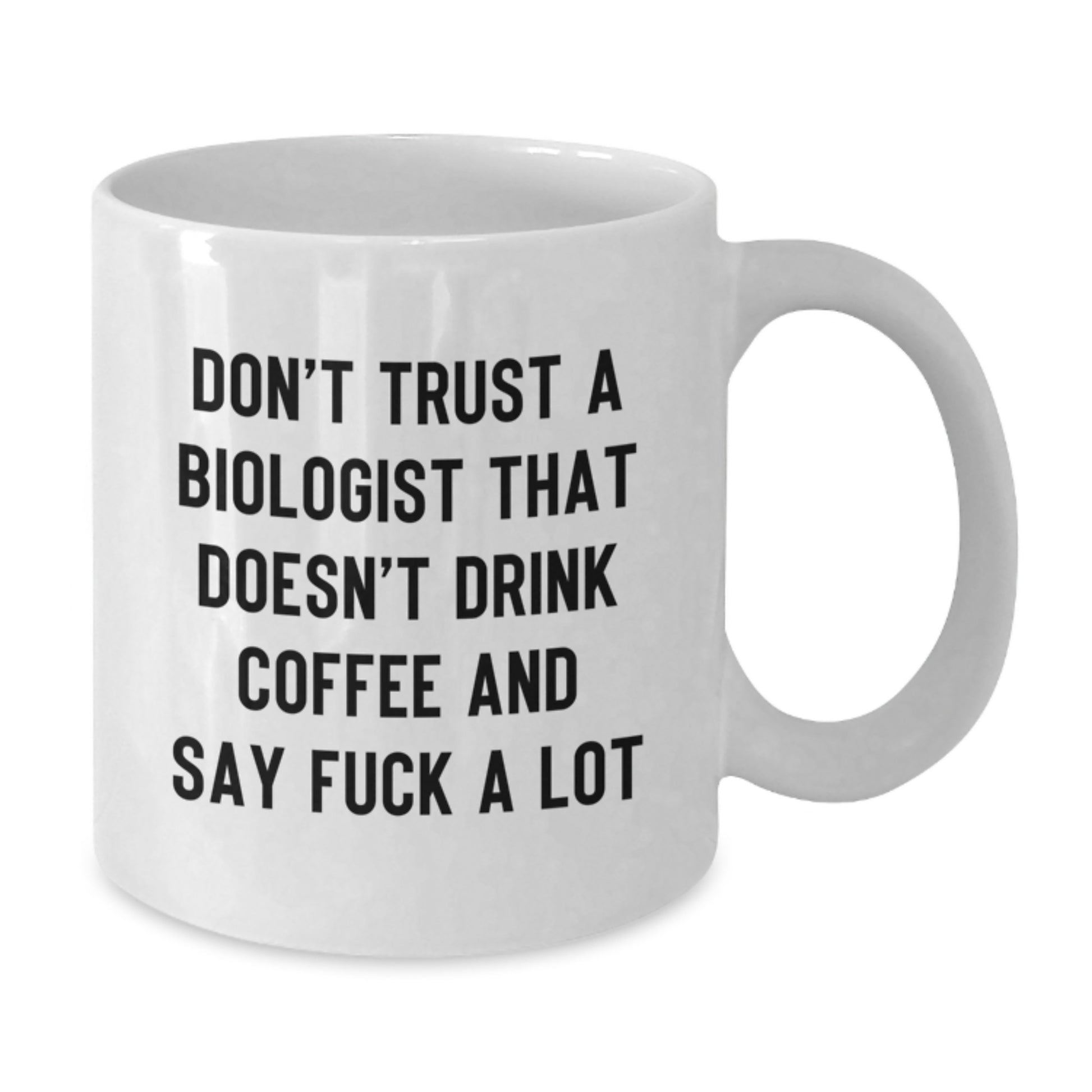 Funny Biologist Gift Ideas, White Coffee Mug, Gifts from Friends, Gifts for Biologist, Graduation Unique Gifts - Additional