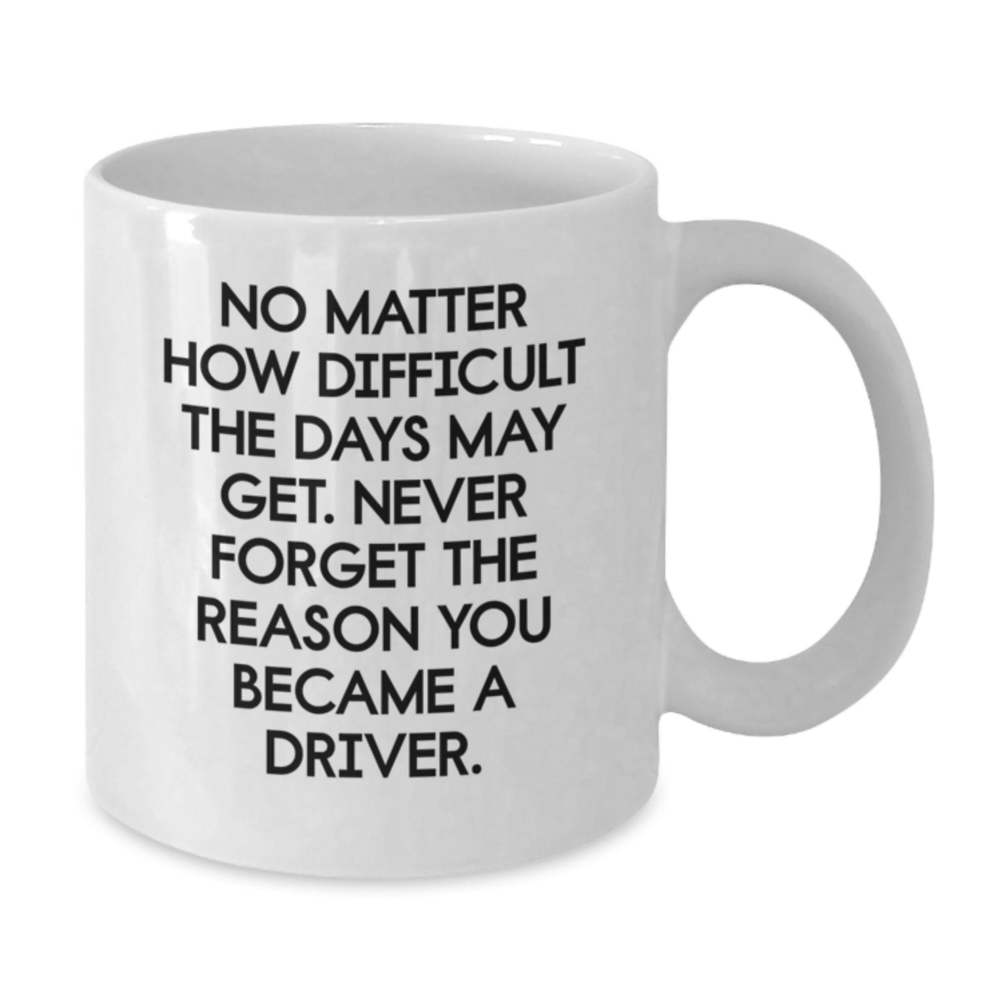 Driver Gifts from Friends, Inspirational White Coffee Mug for Driver Men, Graduation Unique Gift for Driver Friends - Additional