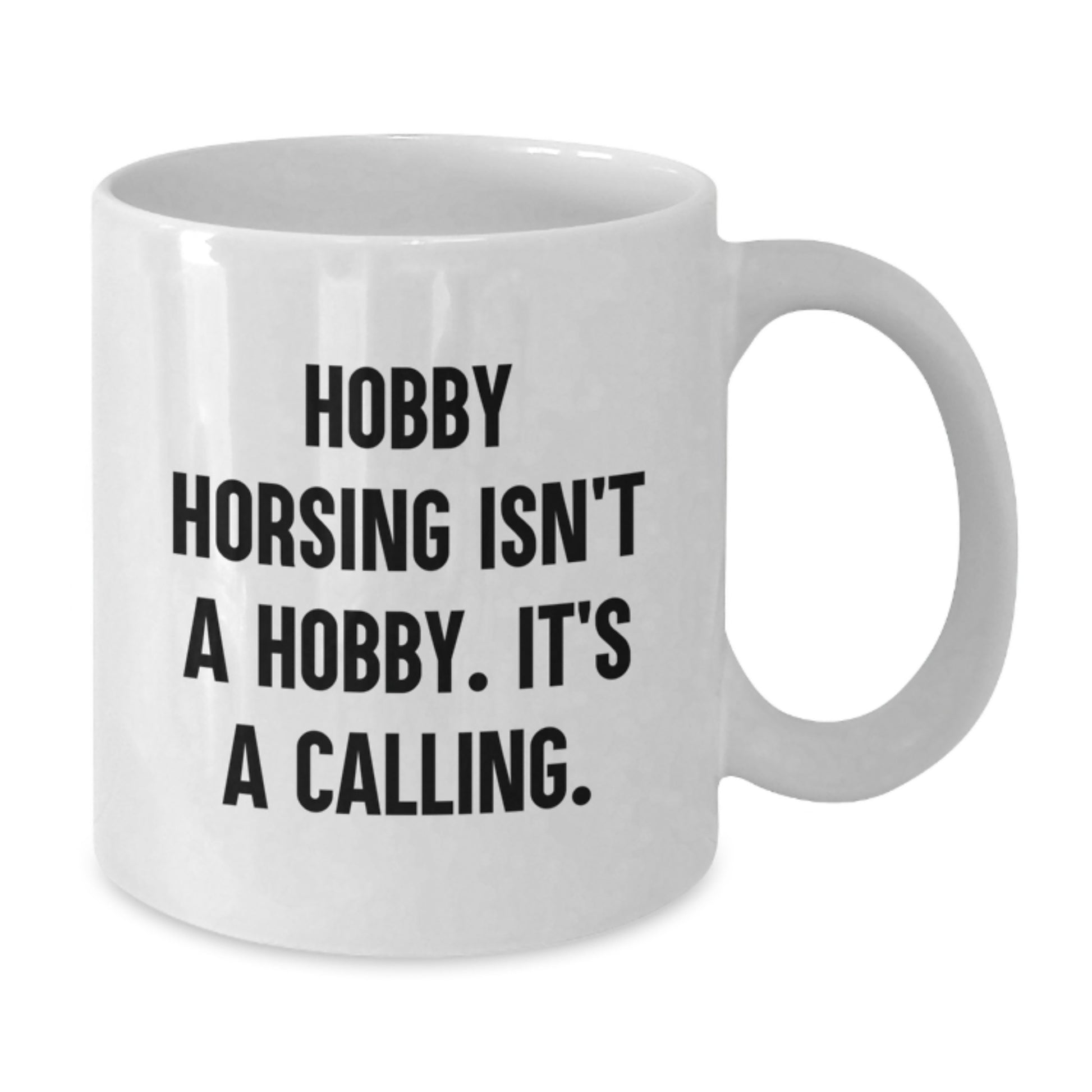 Funny Hobby Horsing Quotes Gifts for Women from Men, White Coffee Mug, Valentine's Unique - Additional