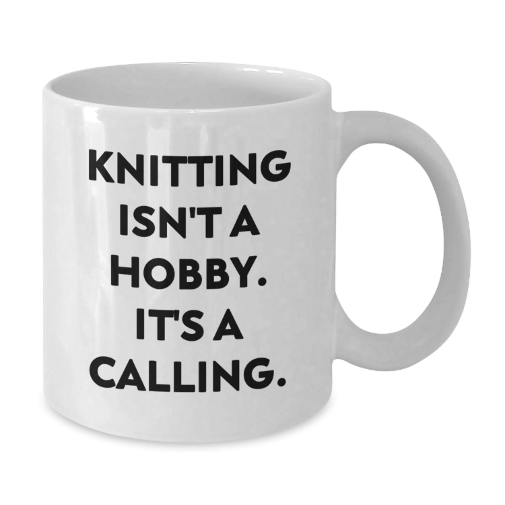 Funny Knitting Gifts for Men and Women, 'Knitting Isn't A Hobby. It's A Calling.' White Coffee Mug, Perfect for Knitting Lovers, Graduation Unique Gifts from Friends - Additional