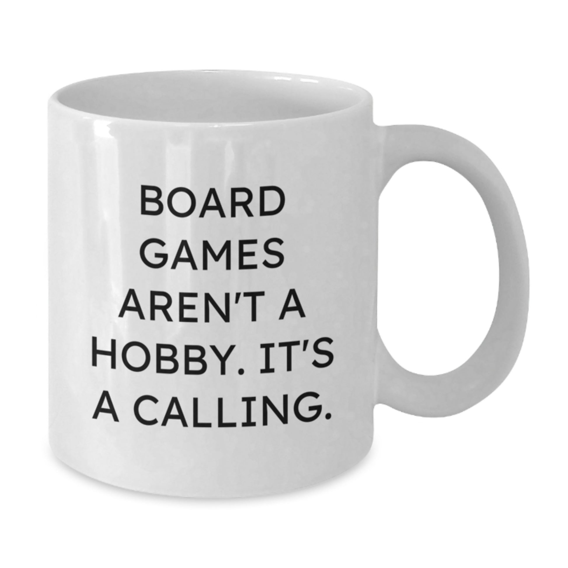 Funny Board Games Gifts for Him, Unique White Coffee Mug for Graduation, 'Board Games Aren't A Hobby. It's A Calling.' - Additional