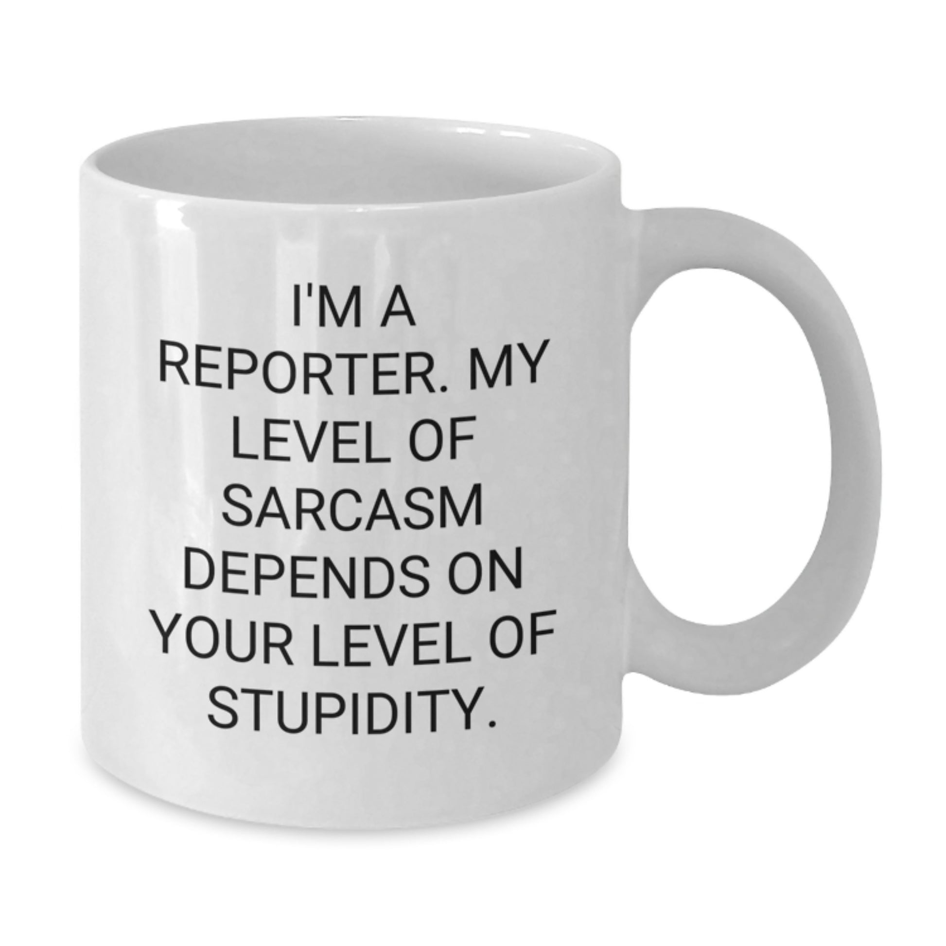 Funny Reporter White Coffee Mug Gifts for Men from Friends - Unique Graduation Unique Gifts for Reporter - Additional