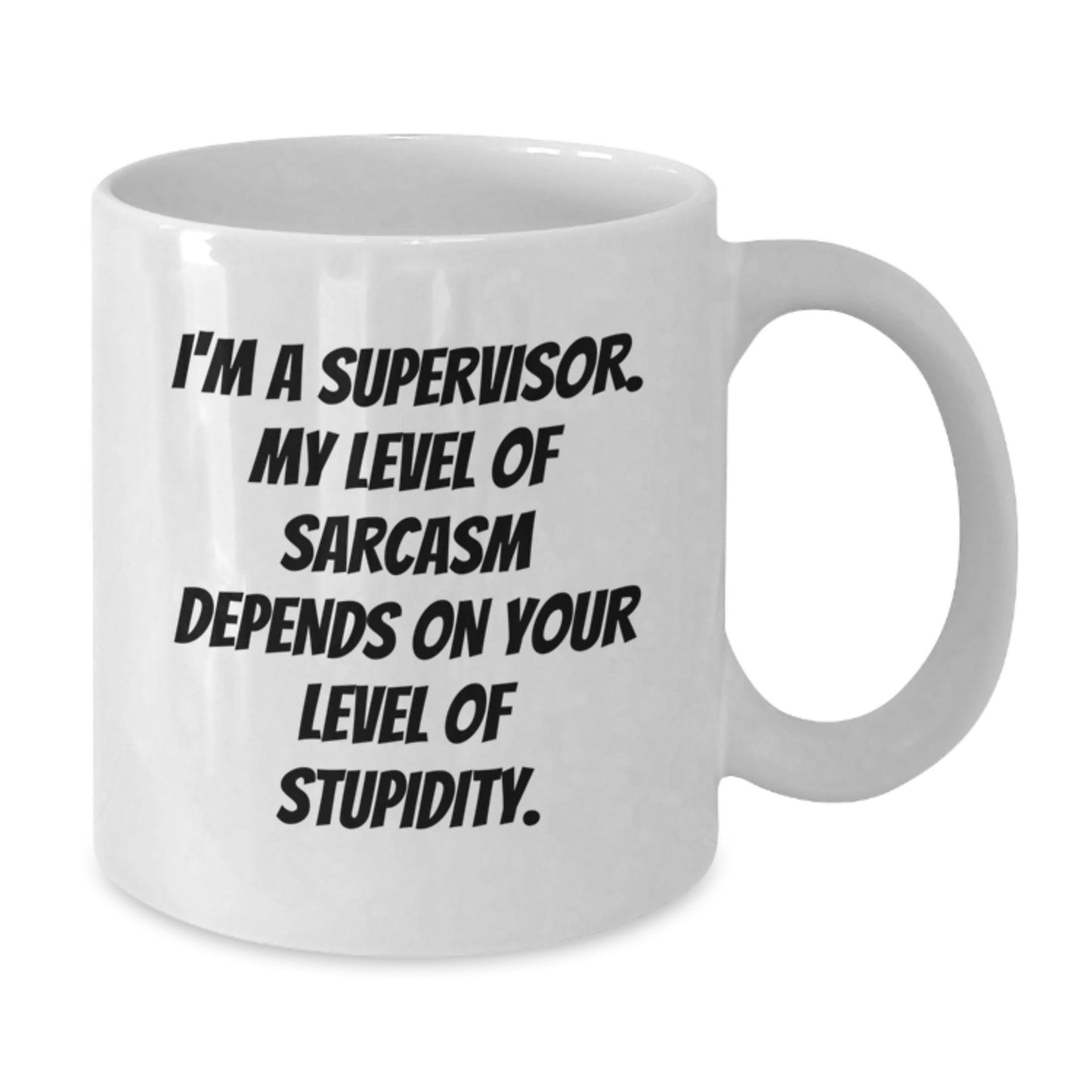 Funny Supervisor White Coffee Mugs Gifts from Men to Supervisor for Graduation Unique Gifts - Additional