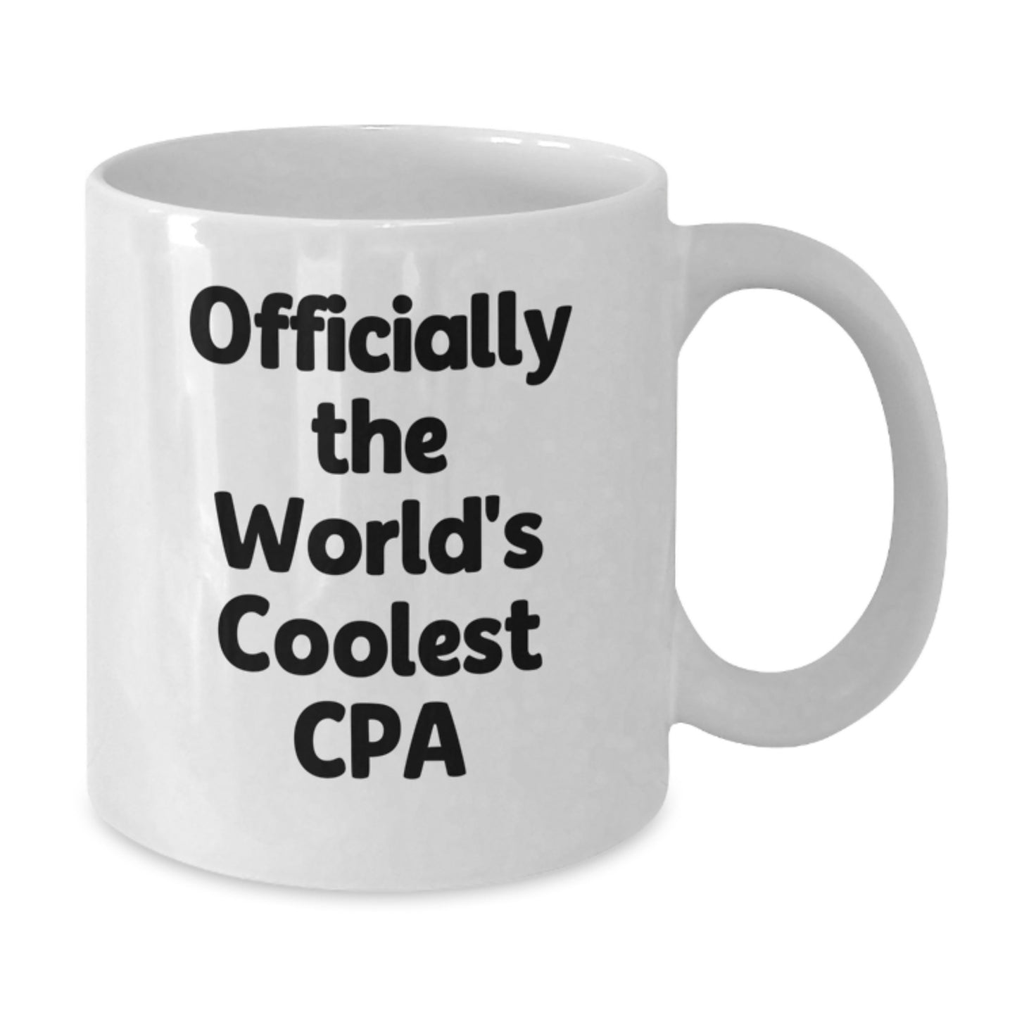Unique Gifts for CPA Graduates, Funny White Coffee Mugs, Officially The World's Coolest Cpa Quote, Gifts from Friends - Additional