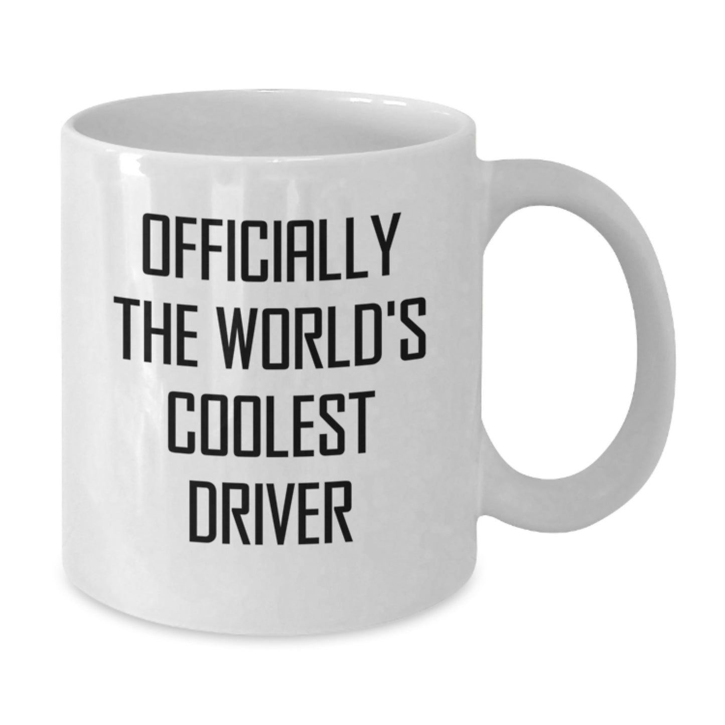 Funny Gift for Driver Friends, Unique White Coffee Mug for Driver Graduation Unique Gifts, Officially The World's Coolest Driver Quote - Additional