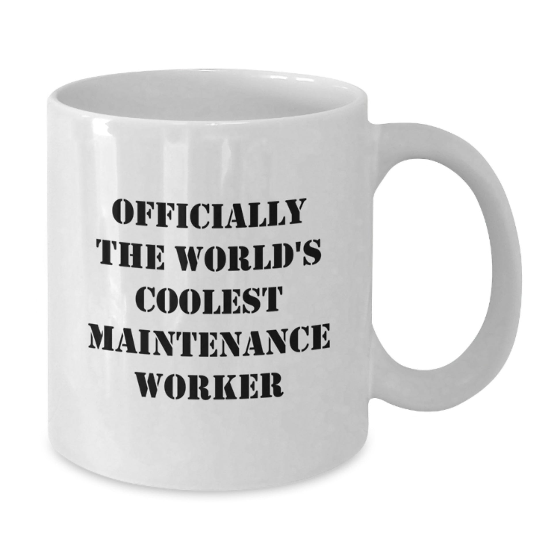 Funny Maintenance Worker Gifts for Men - Officially The World's Coolest Maintenance Worker White Coffee Mug, Perfect for Graduation Unique Gifts from Friends, Family or Coworkers - Additional