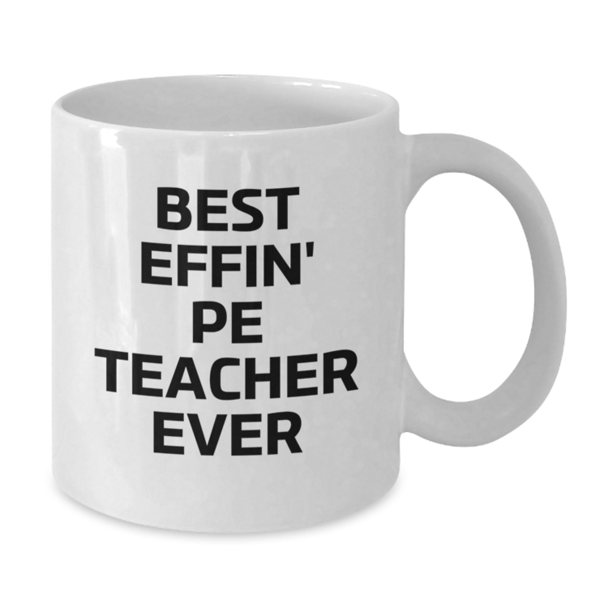 Funny PE Teacher Humor Gifts for Men Graduation Unique White Coffee Mug from Friends - Additional