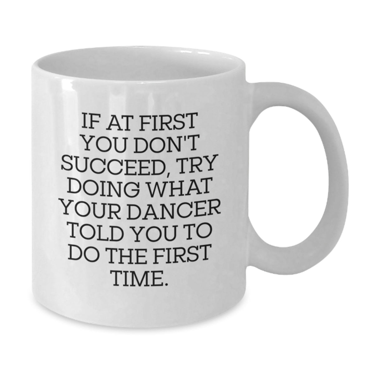 Funny Dancer White Coffee Mug Gifts from Friends and Family for Valentine's - Additional