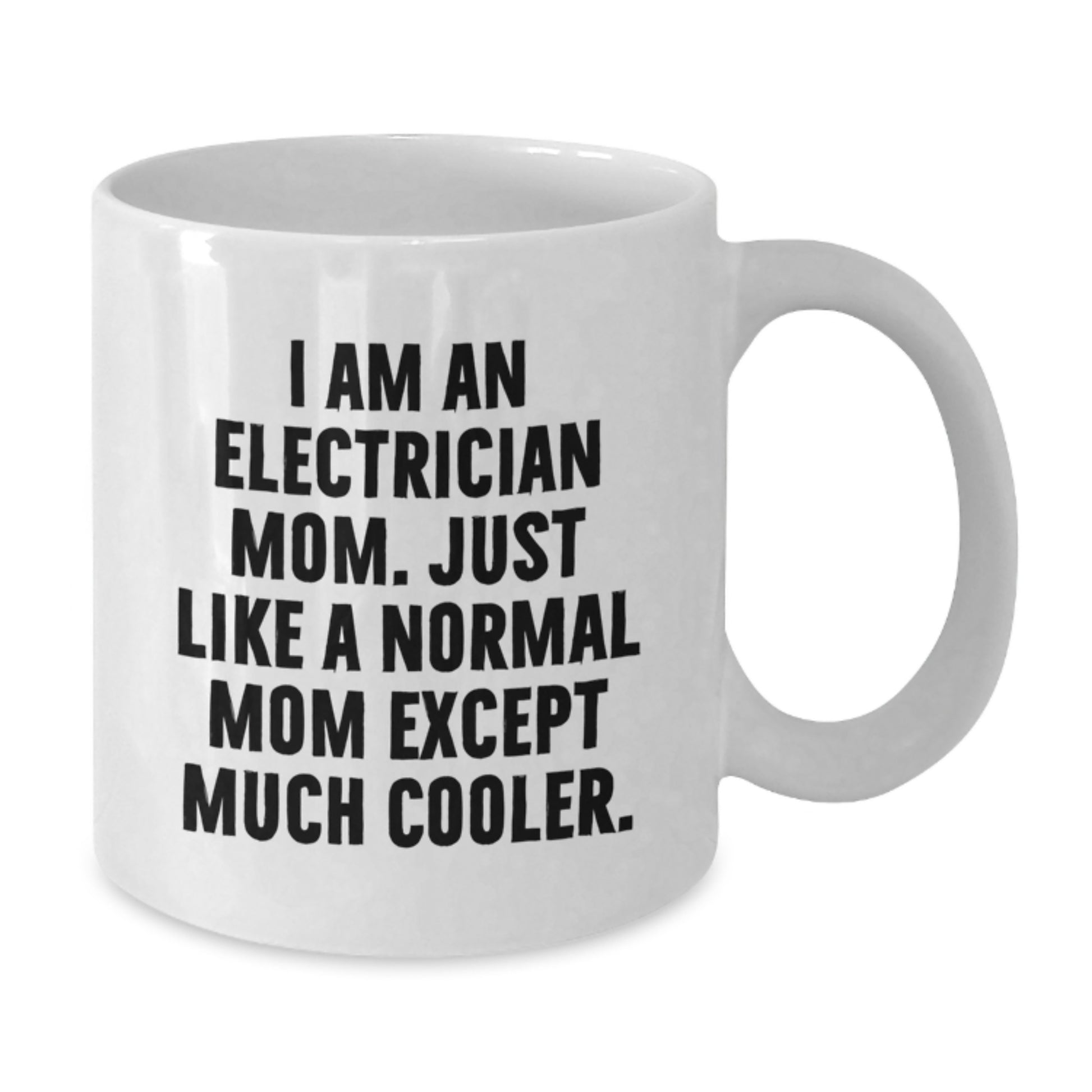 Funny Electrician Mom Gifts, White Coffee Mug for Electrician Dad, Unique Graduation Gifts from Friends, Family, Coworkers - Additional