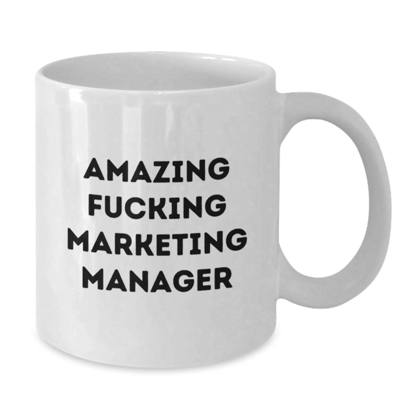 Funny Marketing Manager Gifts, White Coffee Mugs with Amazing F--king Marketing Manager Quote, Gifts for Marketing Manager Friends - Additional