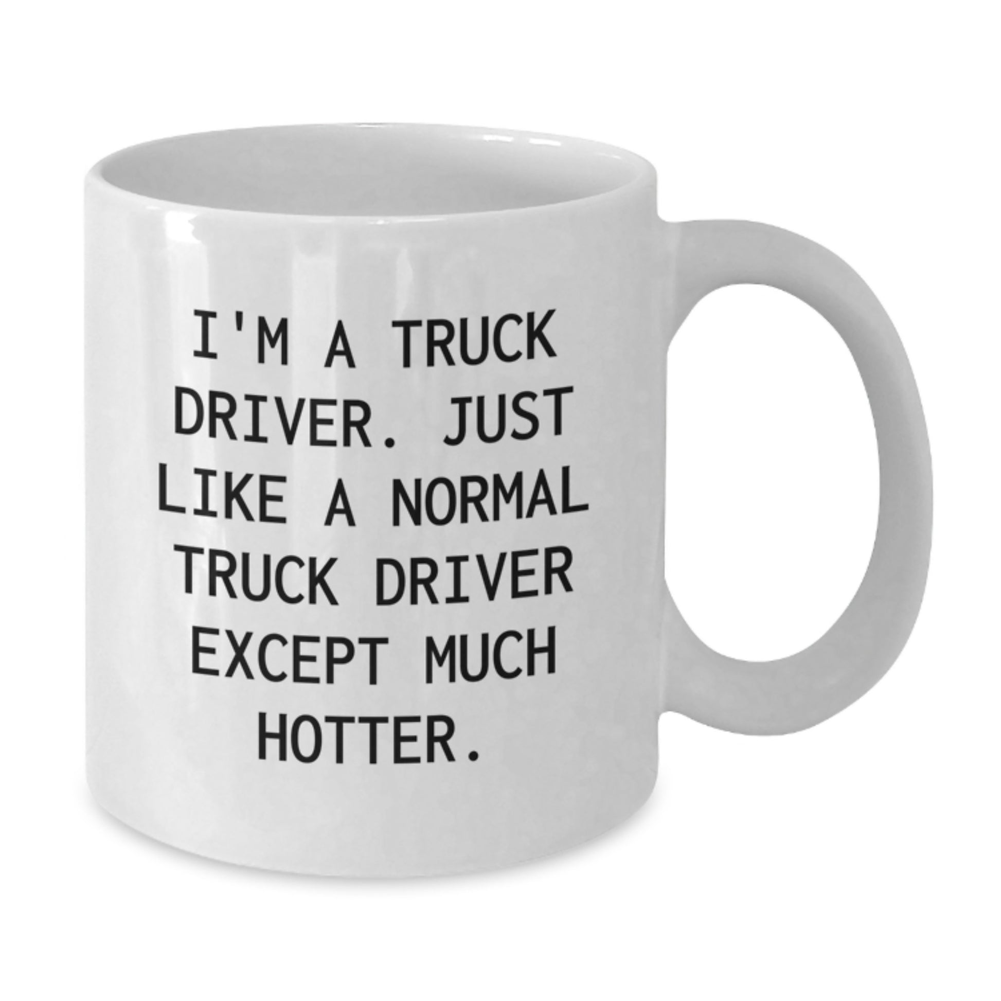 Funny Truck Driver Gifts, White Coffee Mug for Men, Father's Day Unique Gifts from Family, Friends, Coworkers to Truck Driver, Truck Driver Coffee Lover - Additional