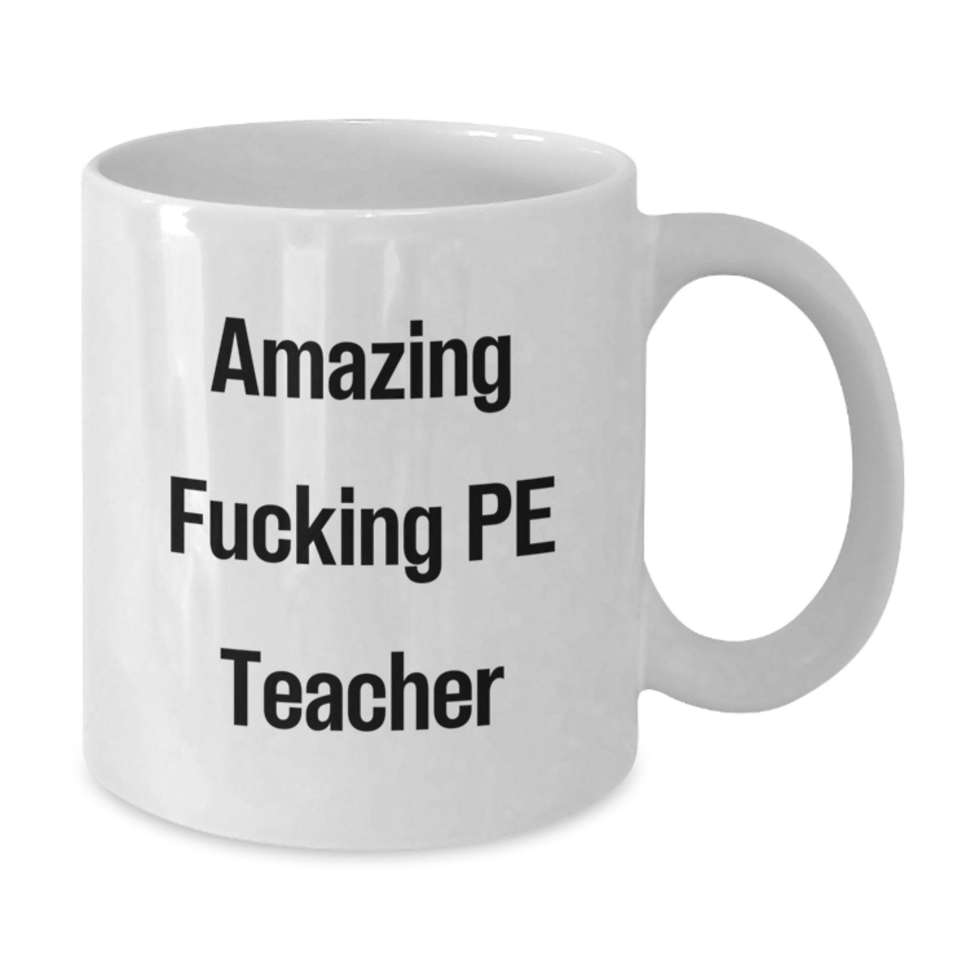 Funny PE Teacher Gifts for Men Funny White Coffee Mug - Birthday Unique Gifts from Friends to Family - Additional