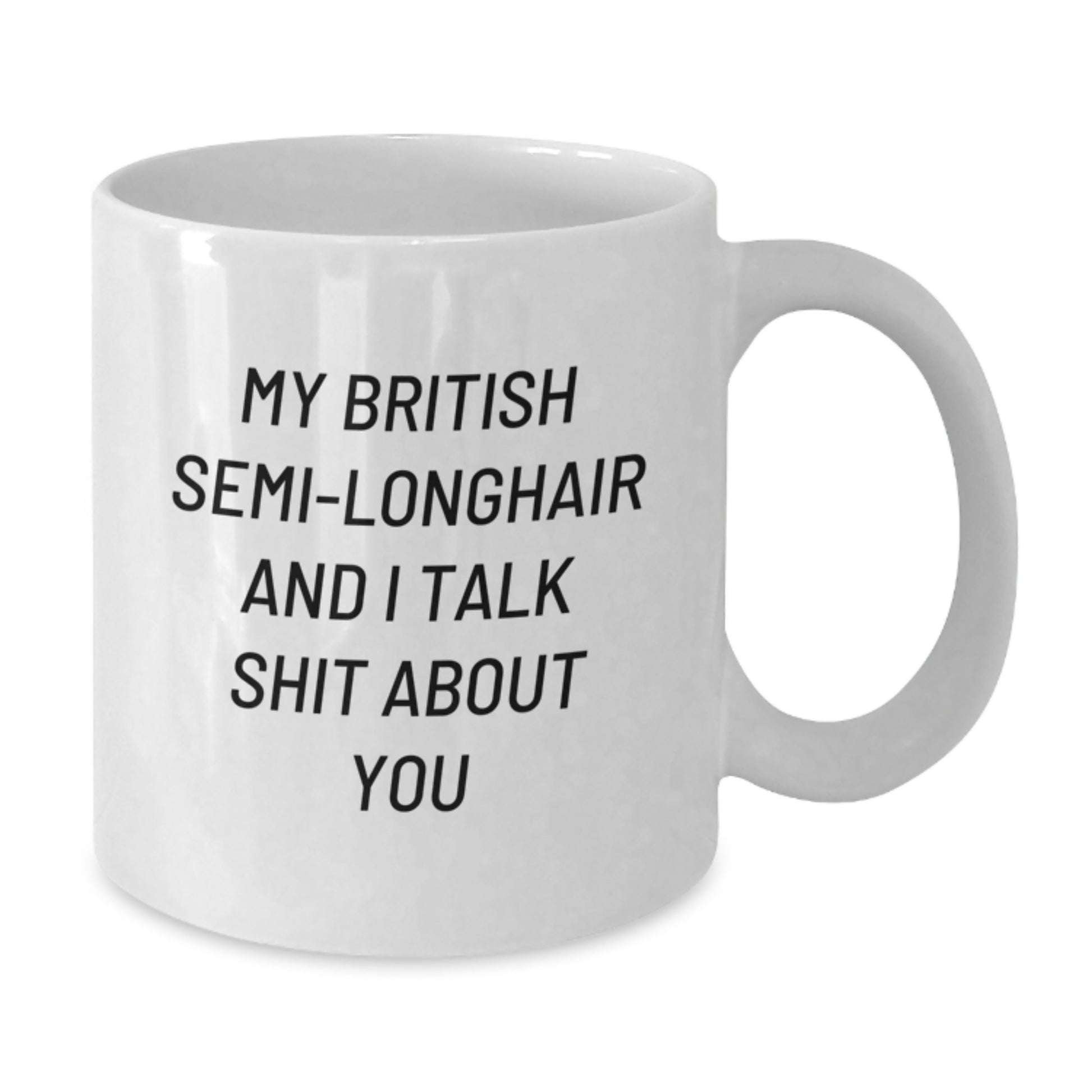 Funny British Semi-Longhair Cat Gifts for Friends from Women on Graduation Unique Occasion White Coffee Mug - Additional