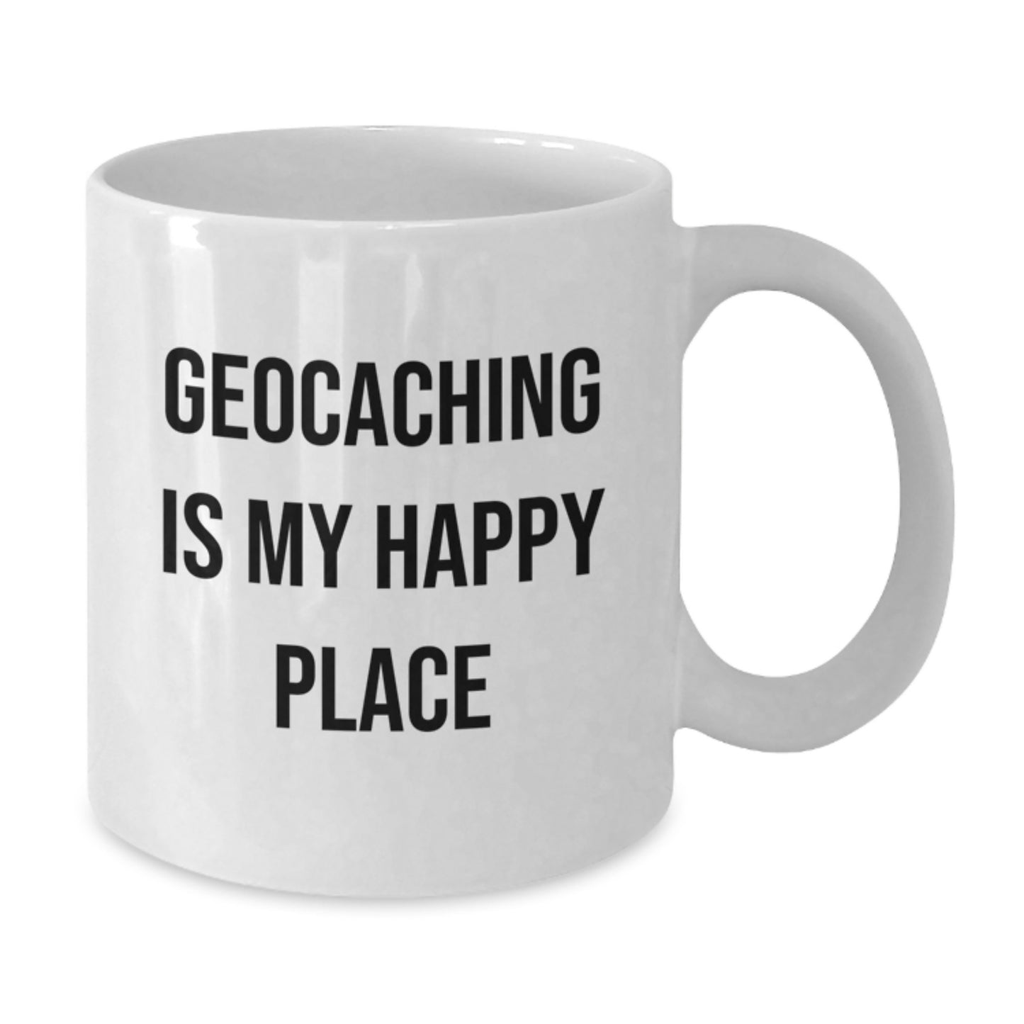 Funny Geocaching Gifts for Him, Geocaching Enthusiast White Coffee Mug, Gifts from Men to Friends, Graduation Unique Gifts, Geocaching Is My Happy Place - Additional