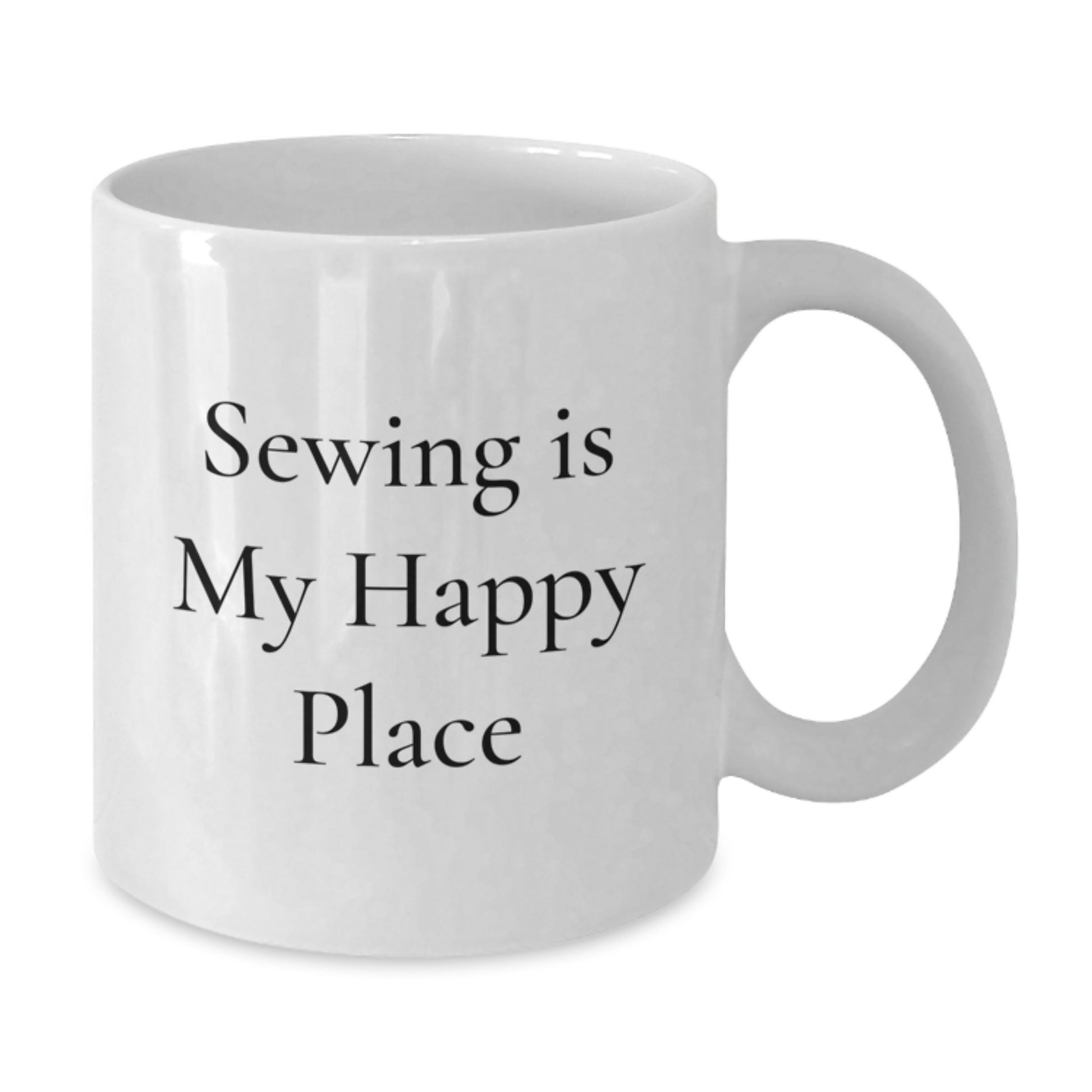 Funny Sewing Gifts for Men, White Coffee Mug with 'Sewing Is My Happy Place' Quote, Unique Father's Day Unique Gift from Family. - Additional