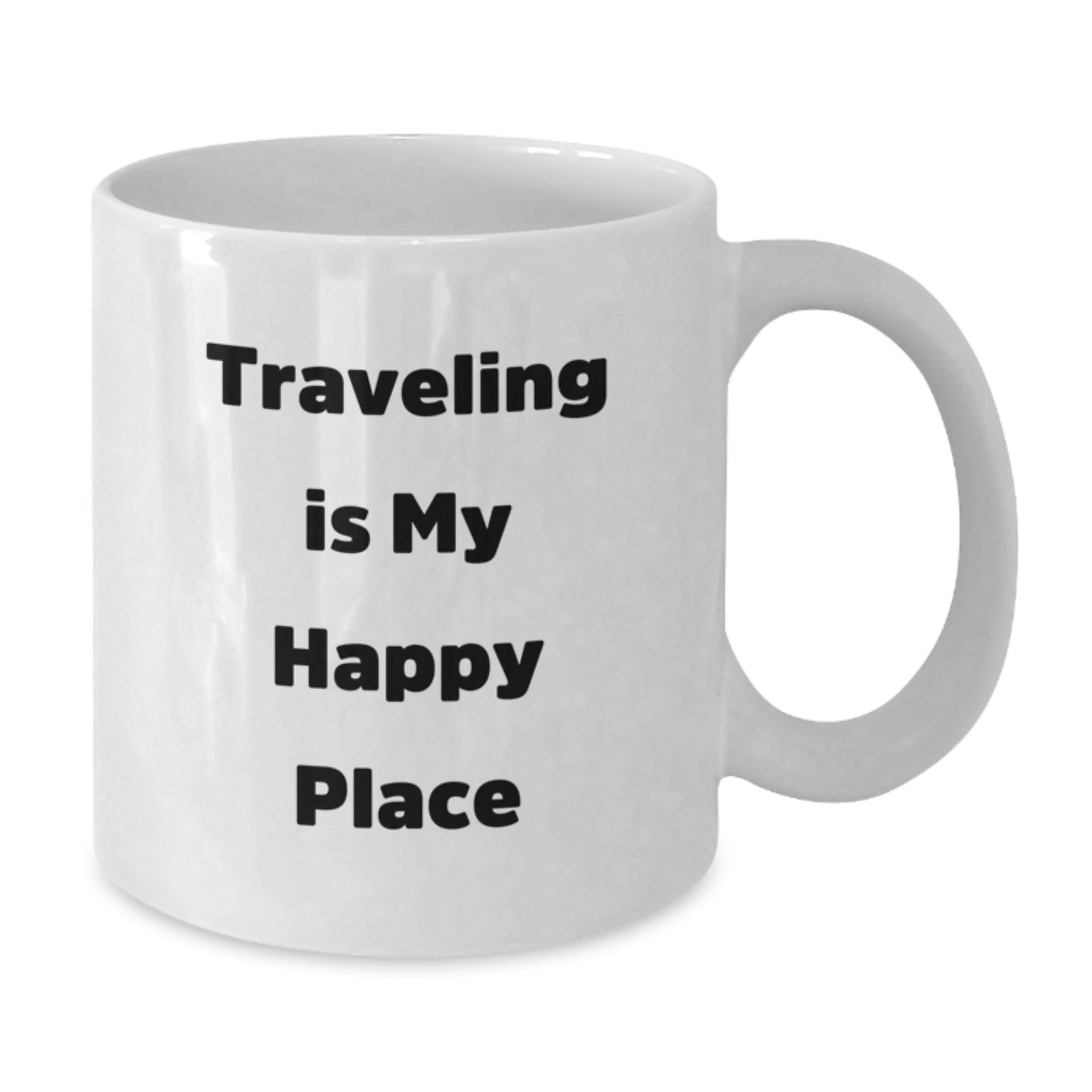 Traveling Gifts from Friends and Family - White Coffee Mug 'Traveling Is My Happy Place' for Graduation Unique Gifts - Additional