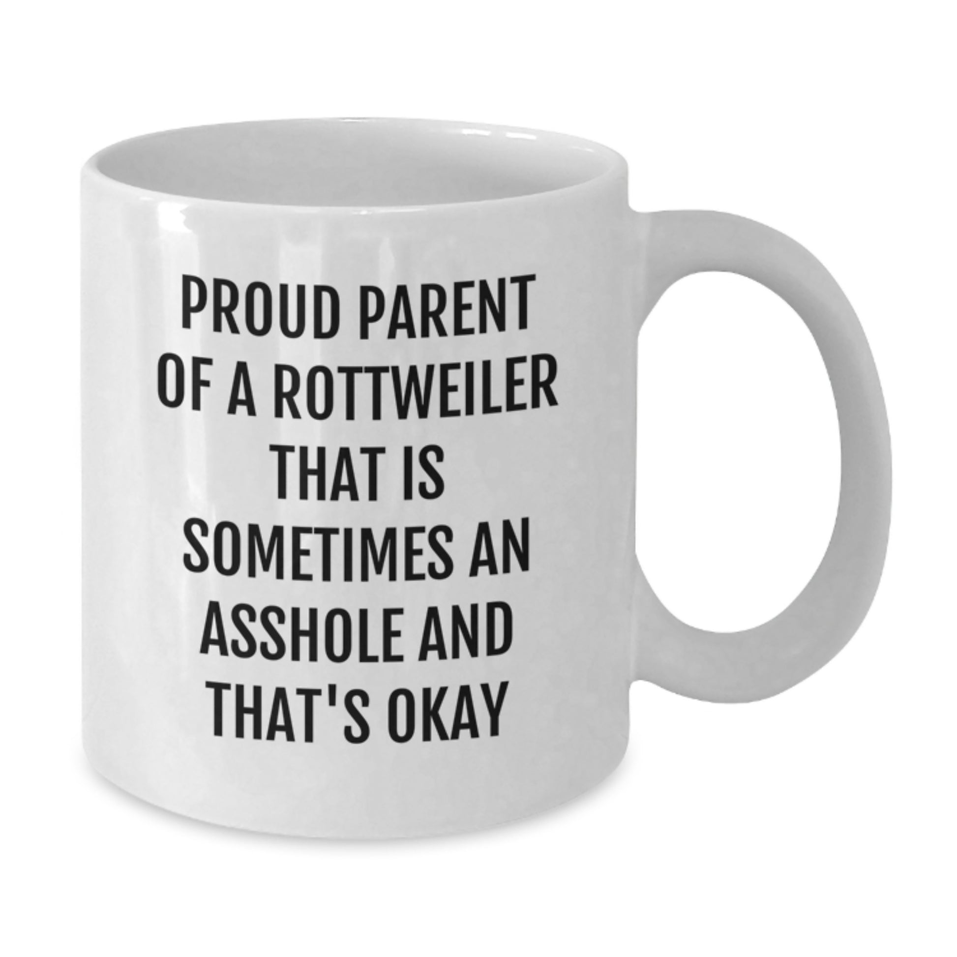 Funny Rottweiler Dog Gifts for Men - Proud Parent Mug, White Coffee Mug for Rottweiler Dog Lovers, Graduation Unique Gifts from Men - Additional