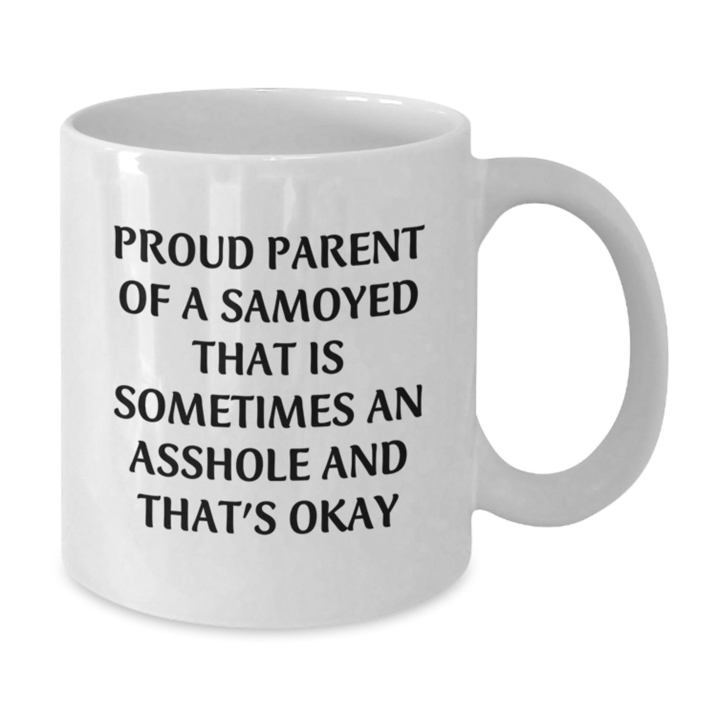 Funny Samoyed Dog Gifts for Dad - White Coffee Mug with Proud Parent Quote, Perfect for Father's Day Unique Gifts from Mom to Men - Additional