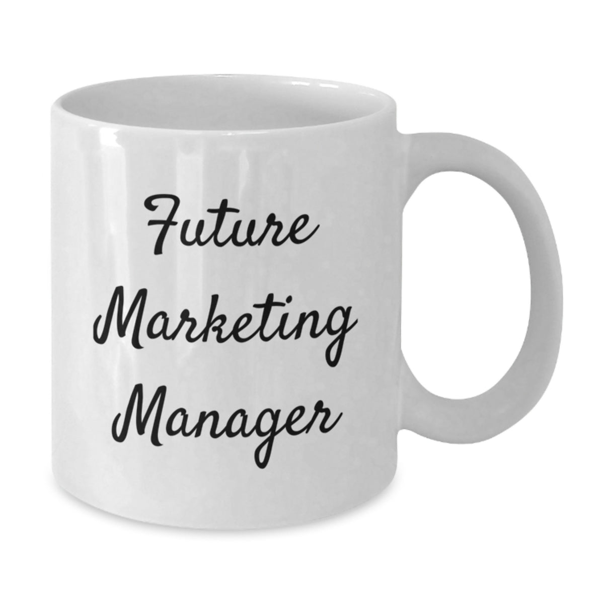 Funny Quote Gifts for Marketing Manager, Unique Birthday Unique Gifts from Friends, 'Future Marketing Manager White Coffee Mug 11oz or 15oz, White Ceramic, Microwave and Dishwasher Safe' - Additional