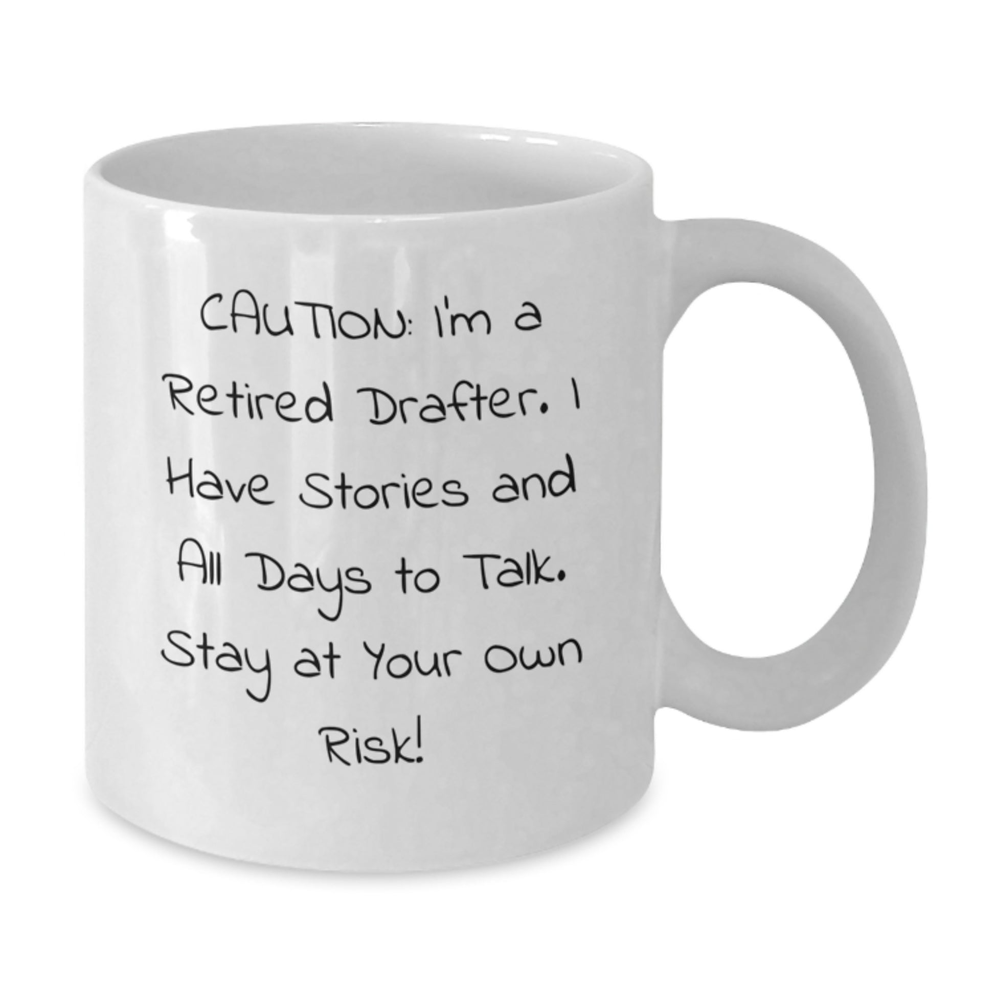 Funny Drafter Gifts for Him, White Coffee Mug, Birthday Unique Gifts from Friends and Family - I'm A Retired Drafter, Stay At Your Own Risk! - Additional