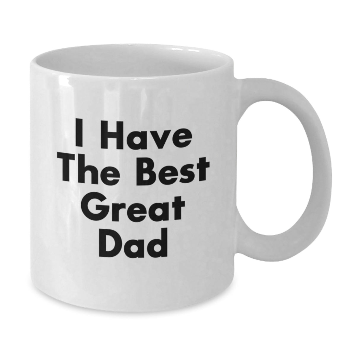 Heartwarming Gift 'I Have The Best Great Dad' Novelty Coffee Mug - Additional
