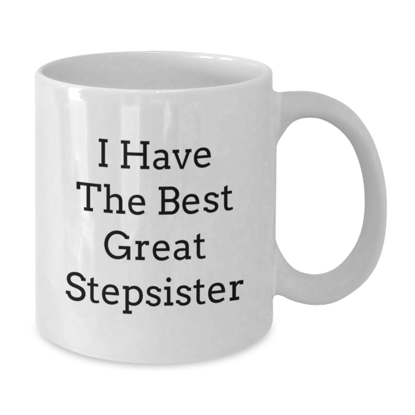 Stepsister Keepsake White Coffee Mug 11oz Birthday Gift for Him - Additional