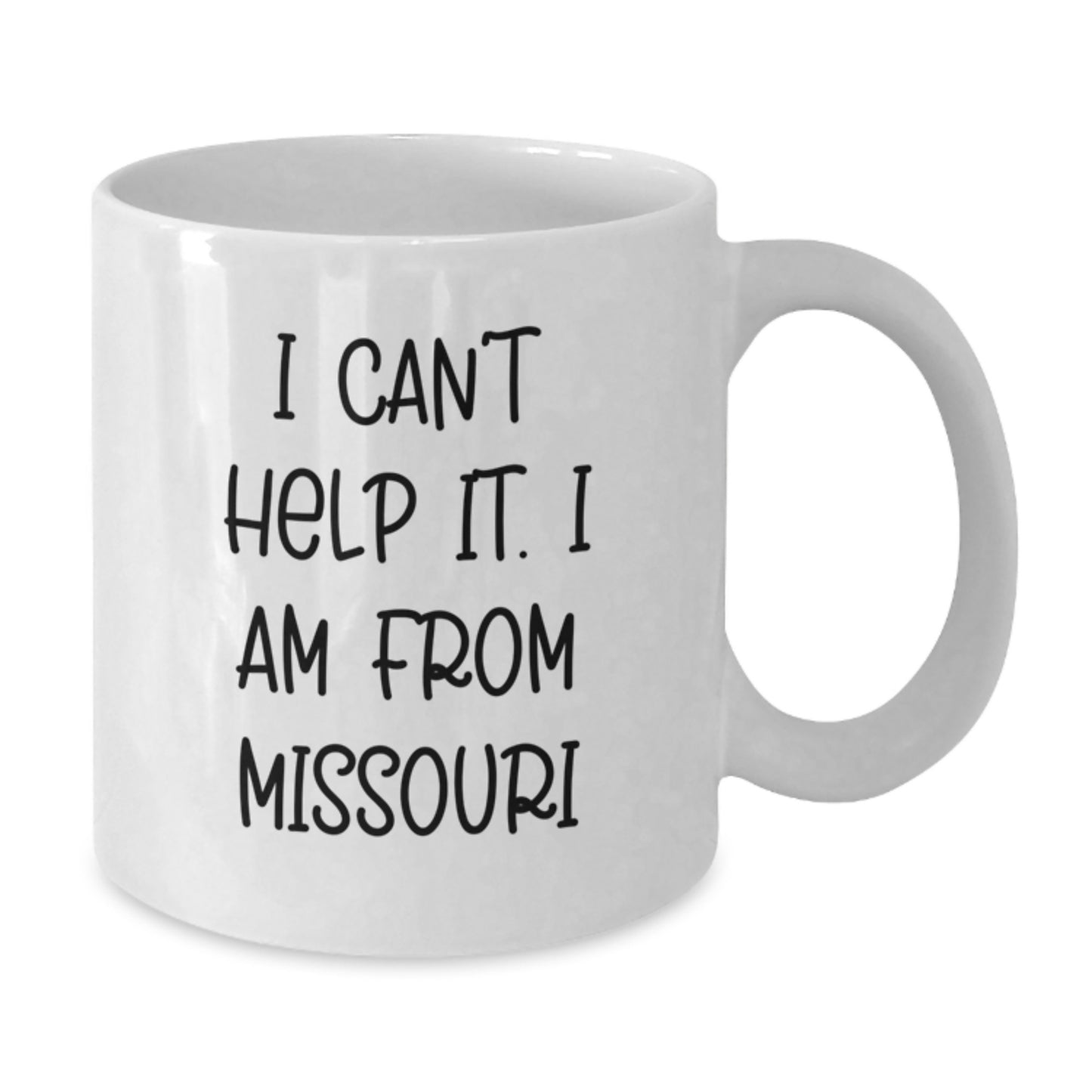 Gifts from Friends in Missouri - Funny White Coffee Mug, 11oz or 15oz, Ceramic, 'I Can't Help It. I Am From Missouri' - Graduation Unique Gifts for Men, Women, Family - Additional