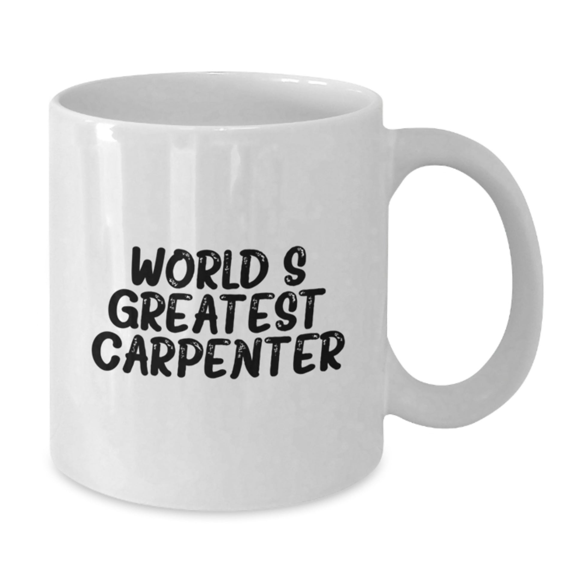 Funny Gifts from Men for World's Greatest Carpenter Dad White Coffee Mug - Additional