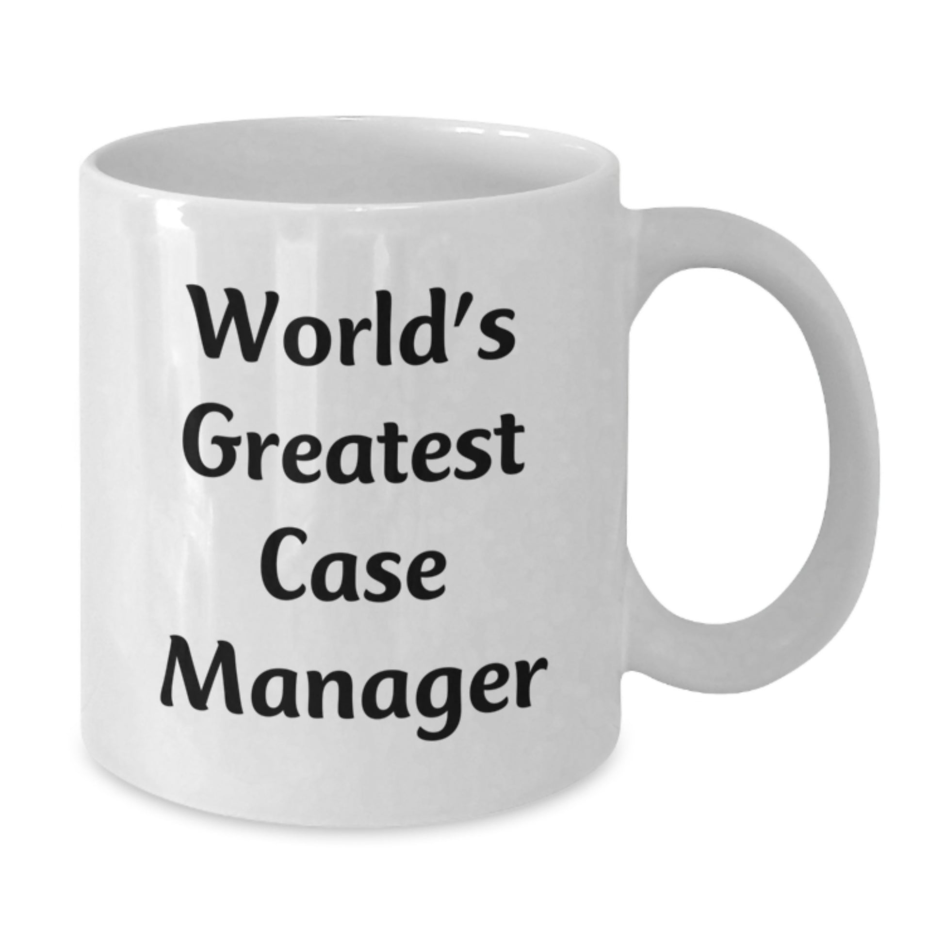 Funny Case Manager Gifts from Family to Graduate, World's Greatest - White Coffee Mug - Gifts for Case Manager - Additional