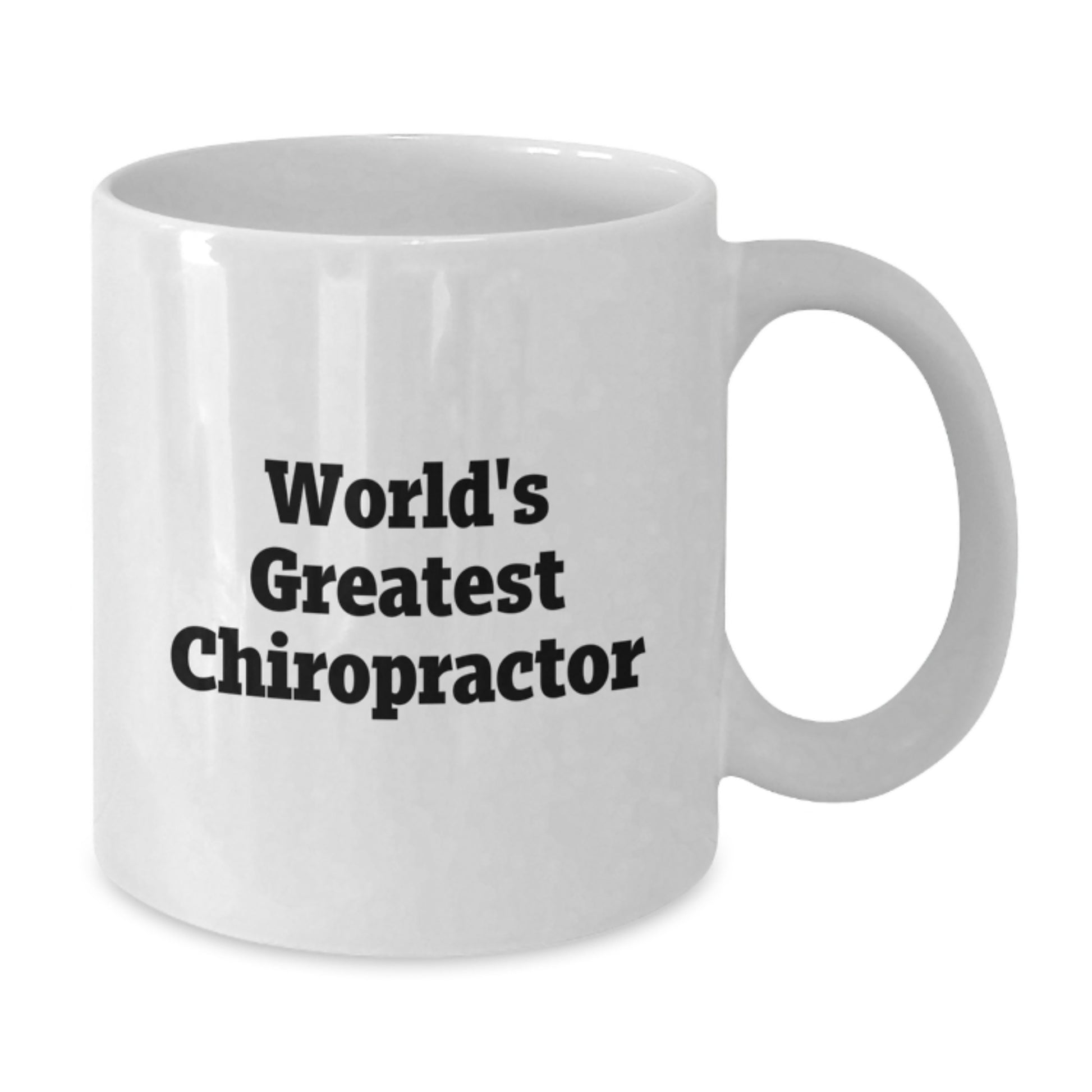 Funny Chiropractor Gifts for Mom, World's Greatest Chiropractor White Coffee Mug, Unique Mother's Day Unique Gifts from Daughter - Additional