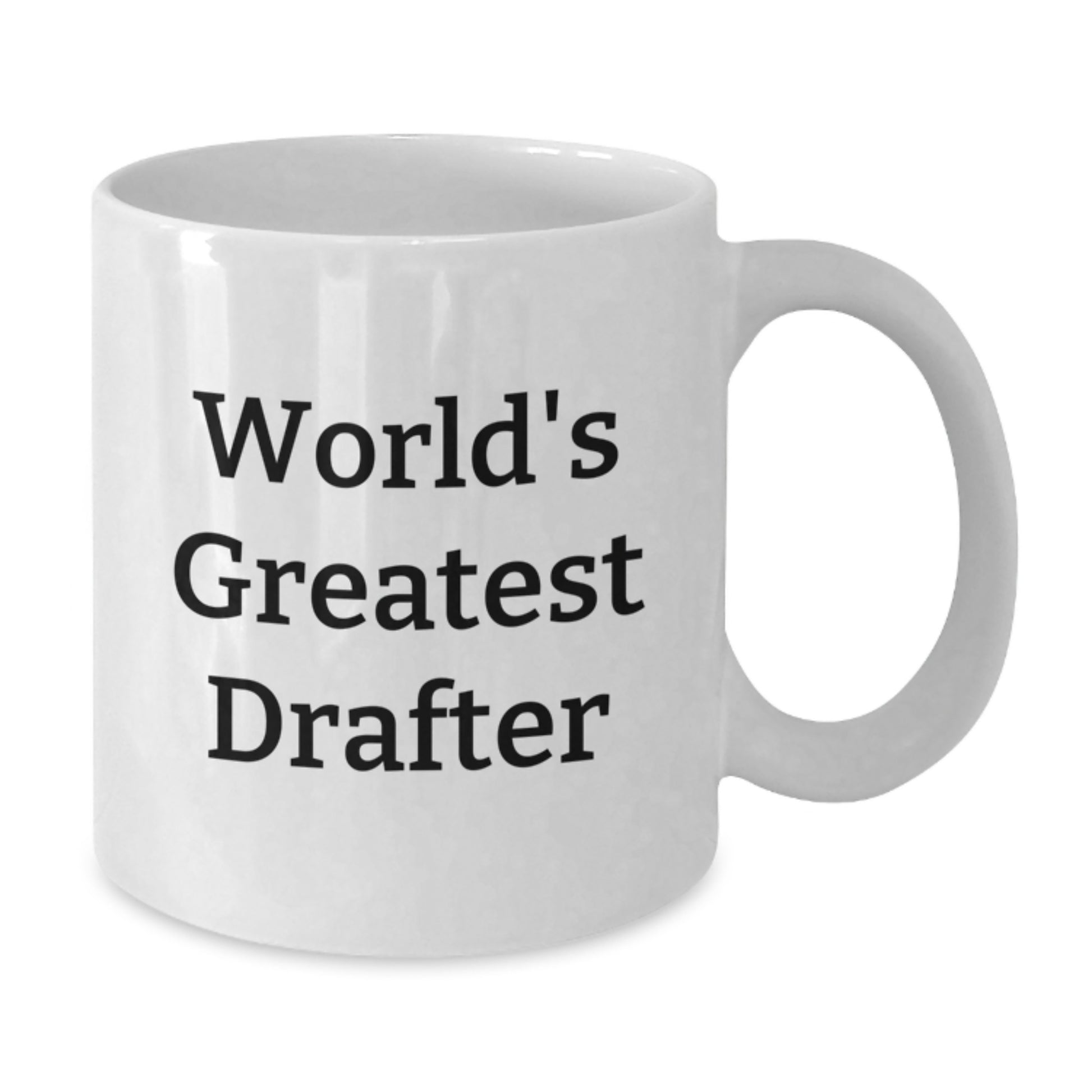 Birthday Gift Present for Her World's Greatest Drafter White Coffee Mug - Additional