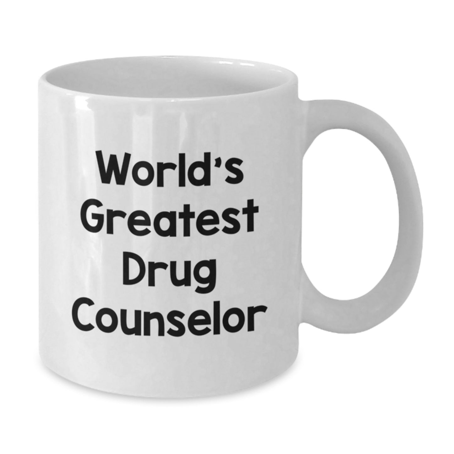 Funny Drug Counselor Gifts from Friends for Graduate - White Coffee Mug, 'World's Greatest' Quote, 11oz or 15oz Capacity - Additional