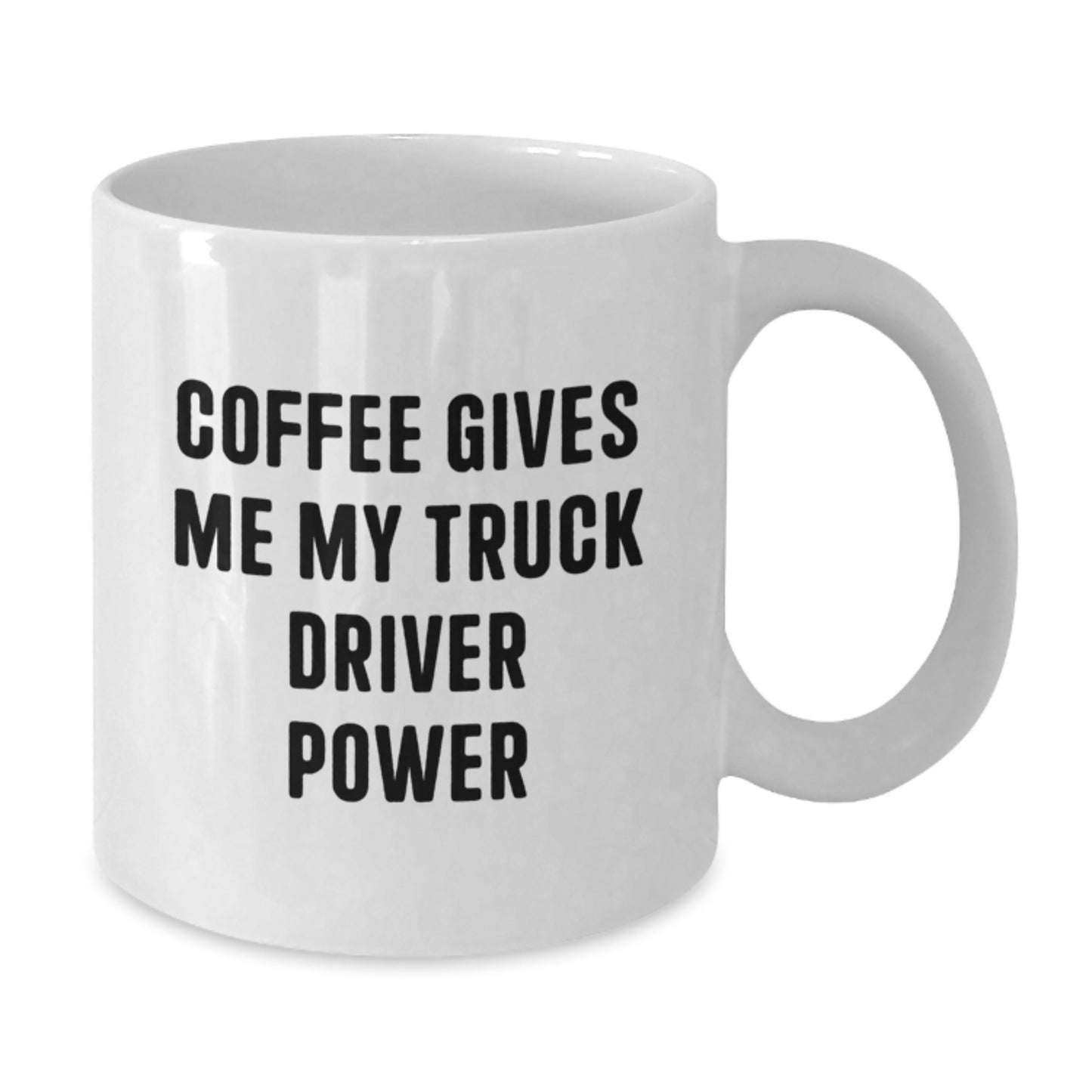Funny Truck Driver Gifts, White Coffee Mug for Men, Graduation Unique Gifts from Friends, 'Coffee Gives Me My Truck Driver Power' Ceramic Mug - Additional